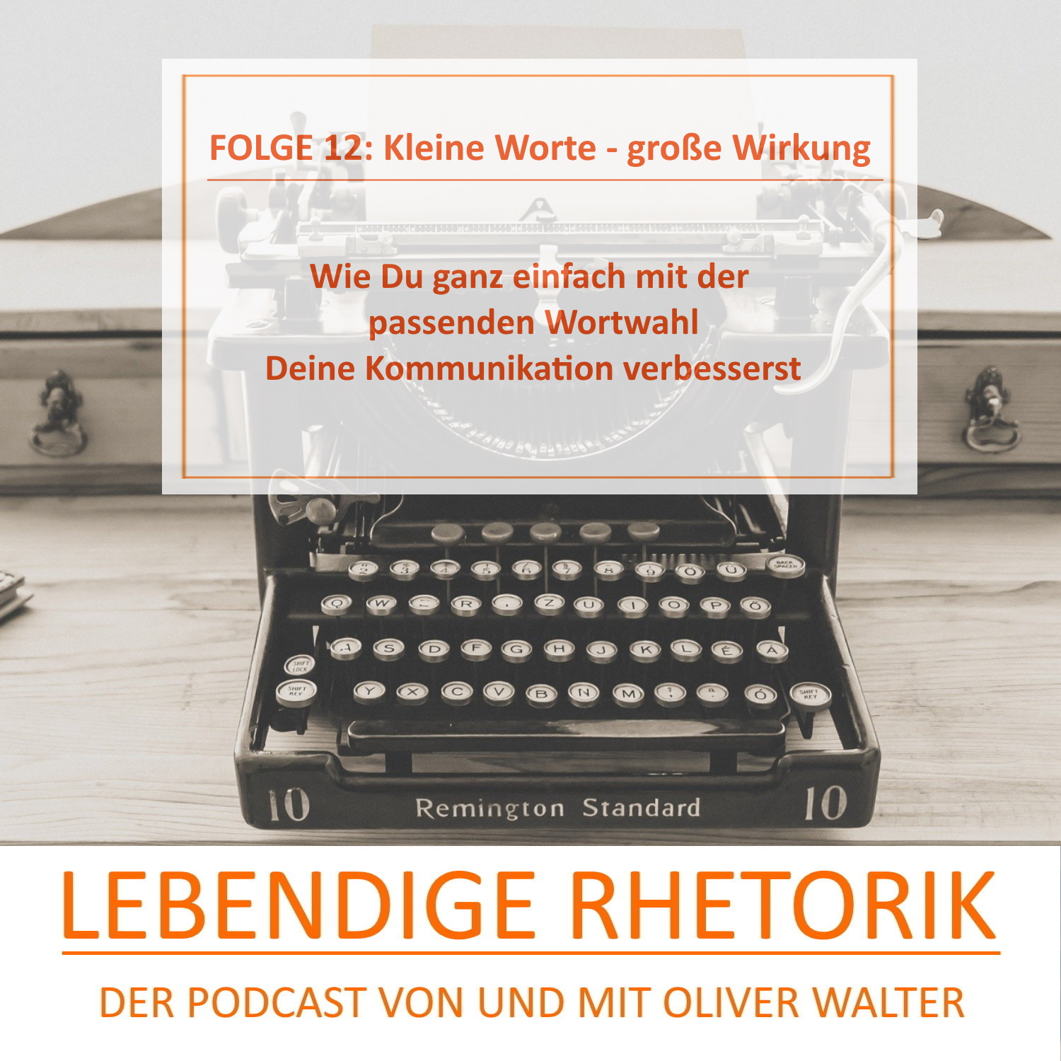 Lebendige Rhetorik - Der Podcast für Rhetorik & Kommunikation