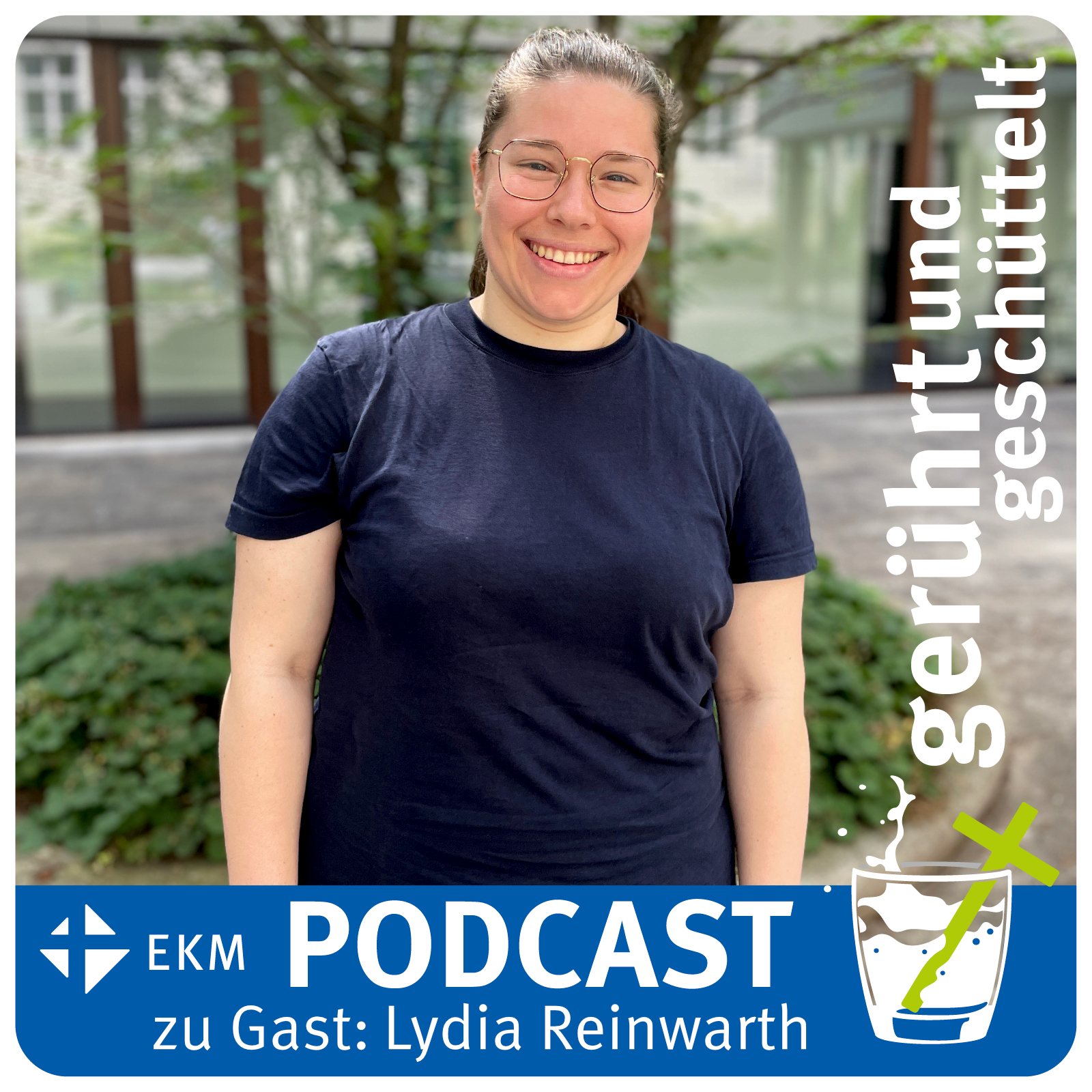 "gerührt und geschüttelt" - Der Podcast der EKM