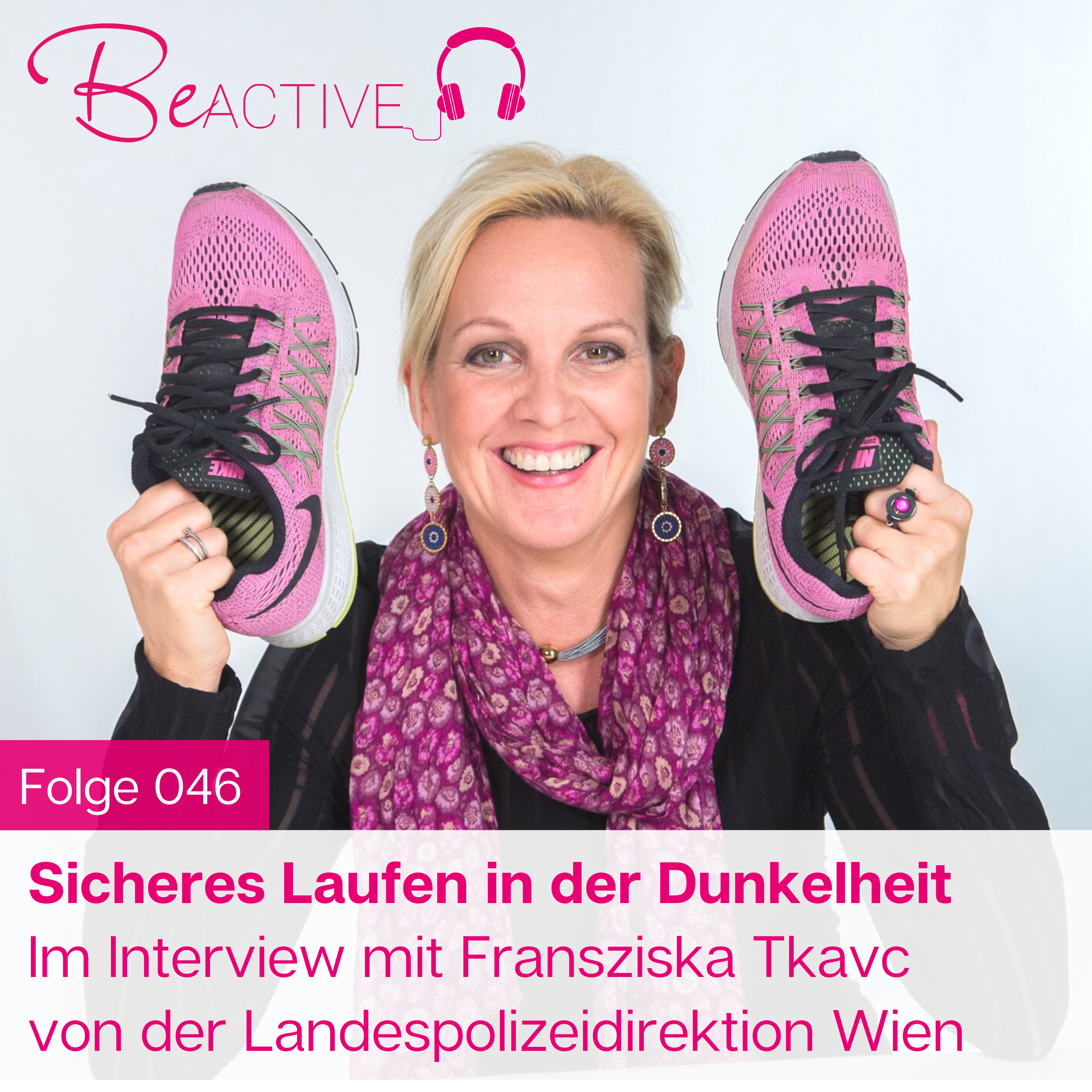 046 Sicheres Laufen in der Dunkelheit - Im Interview mit Fransziska Tkavc von der Landespolizeidirektion Wien episode artwork