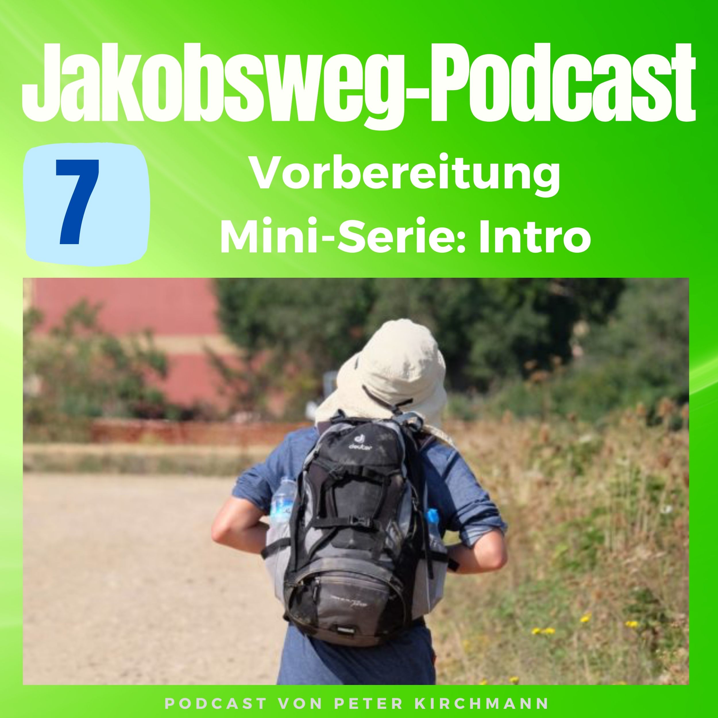 Jakobsweg - Dein Podcast für den Camino de Santiago