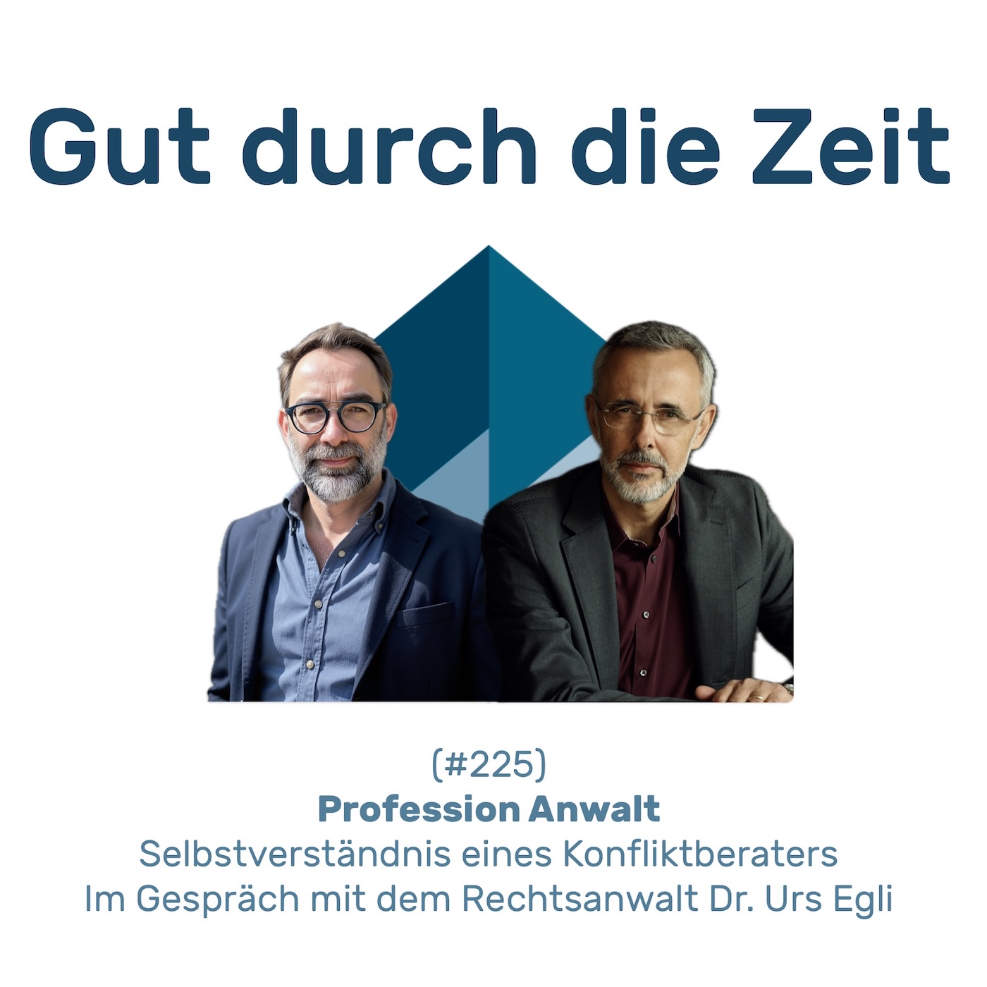 Gut durch die Zeit. Der Podcast rund um Mediation, Konflikt-Coaching und Organisationsberatung.