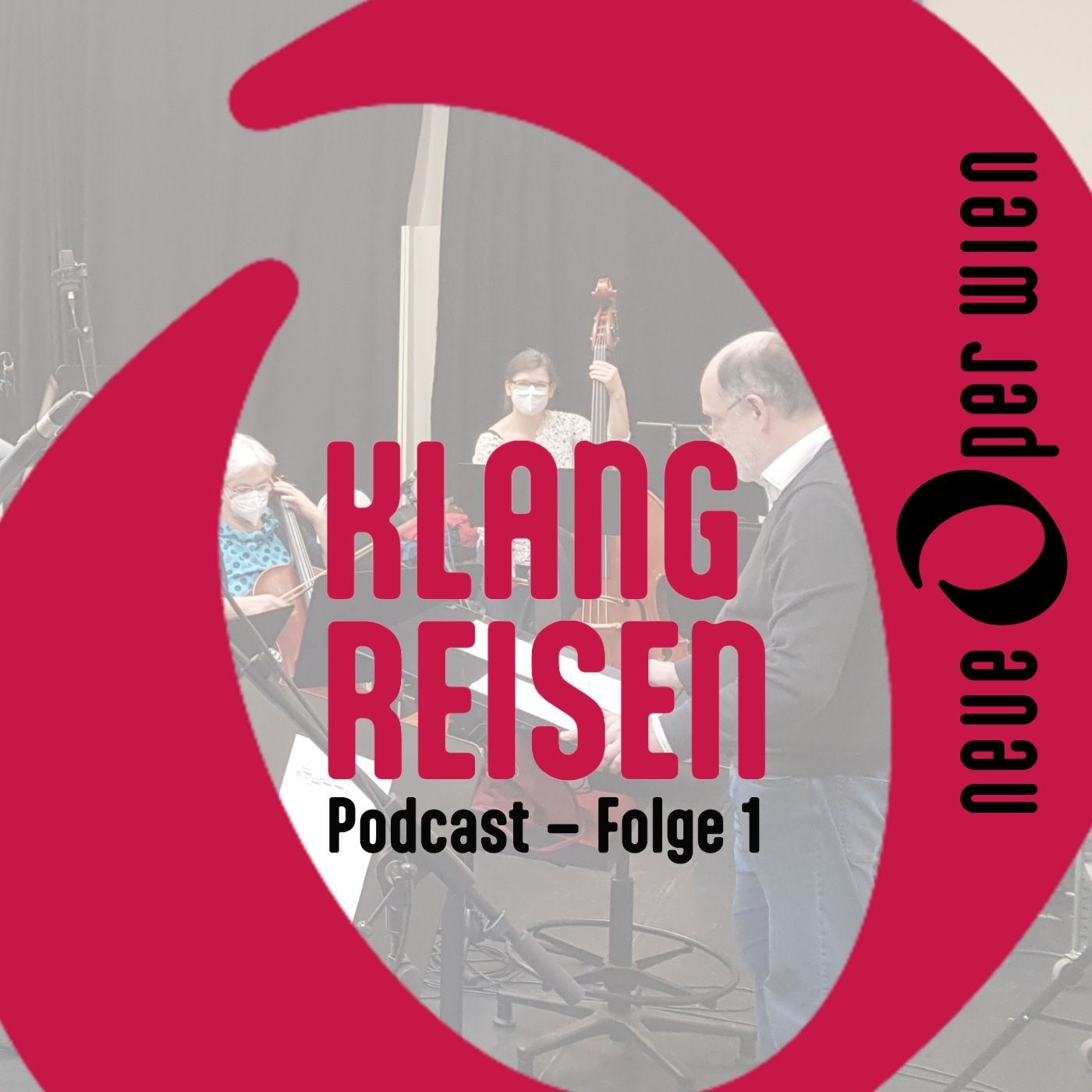 Klangreisen - Der Podcast der Neuen Oper Wien