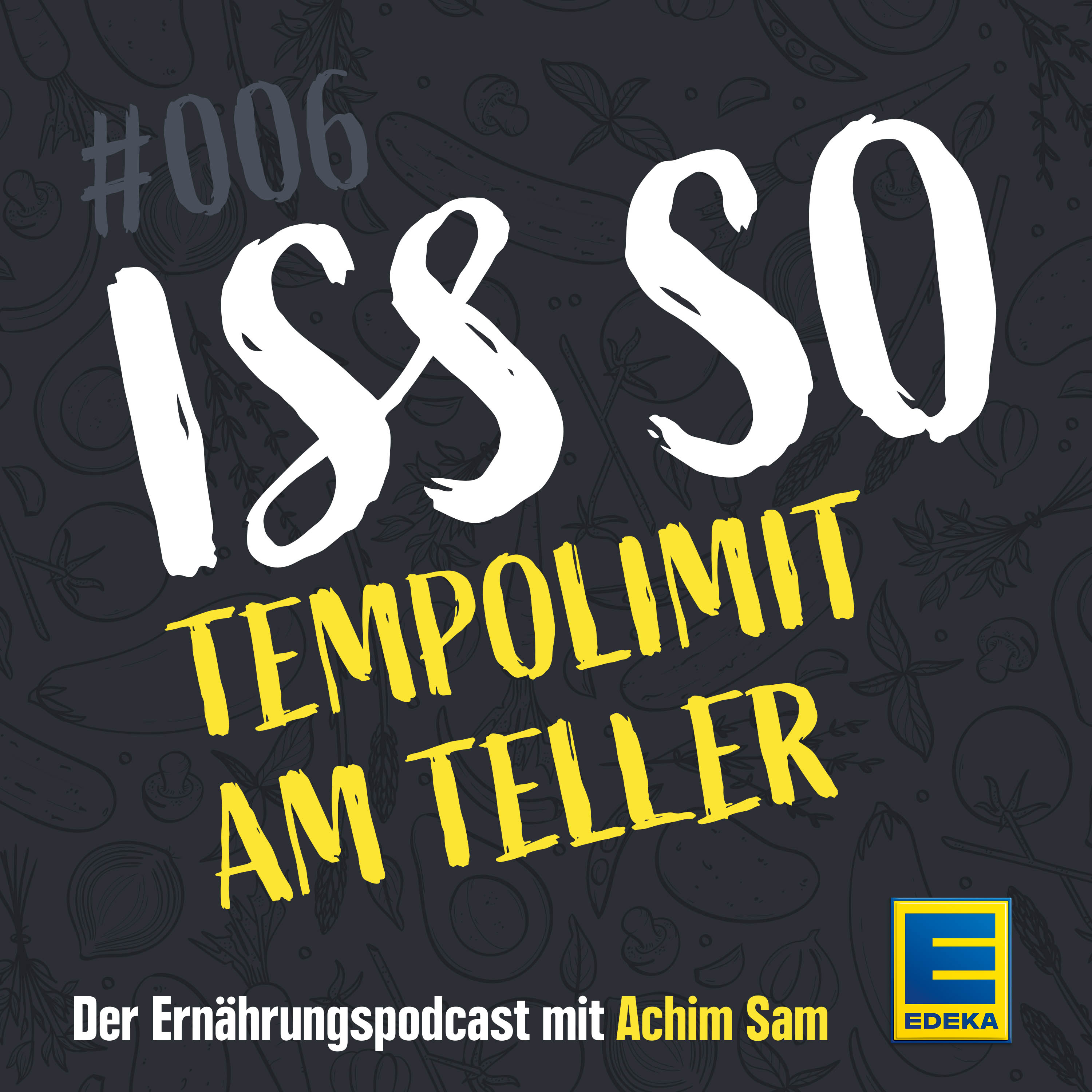 ISS SO – der Ernährungspodcast mit Achim Sam