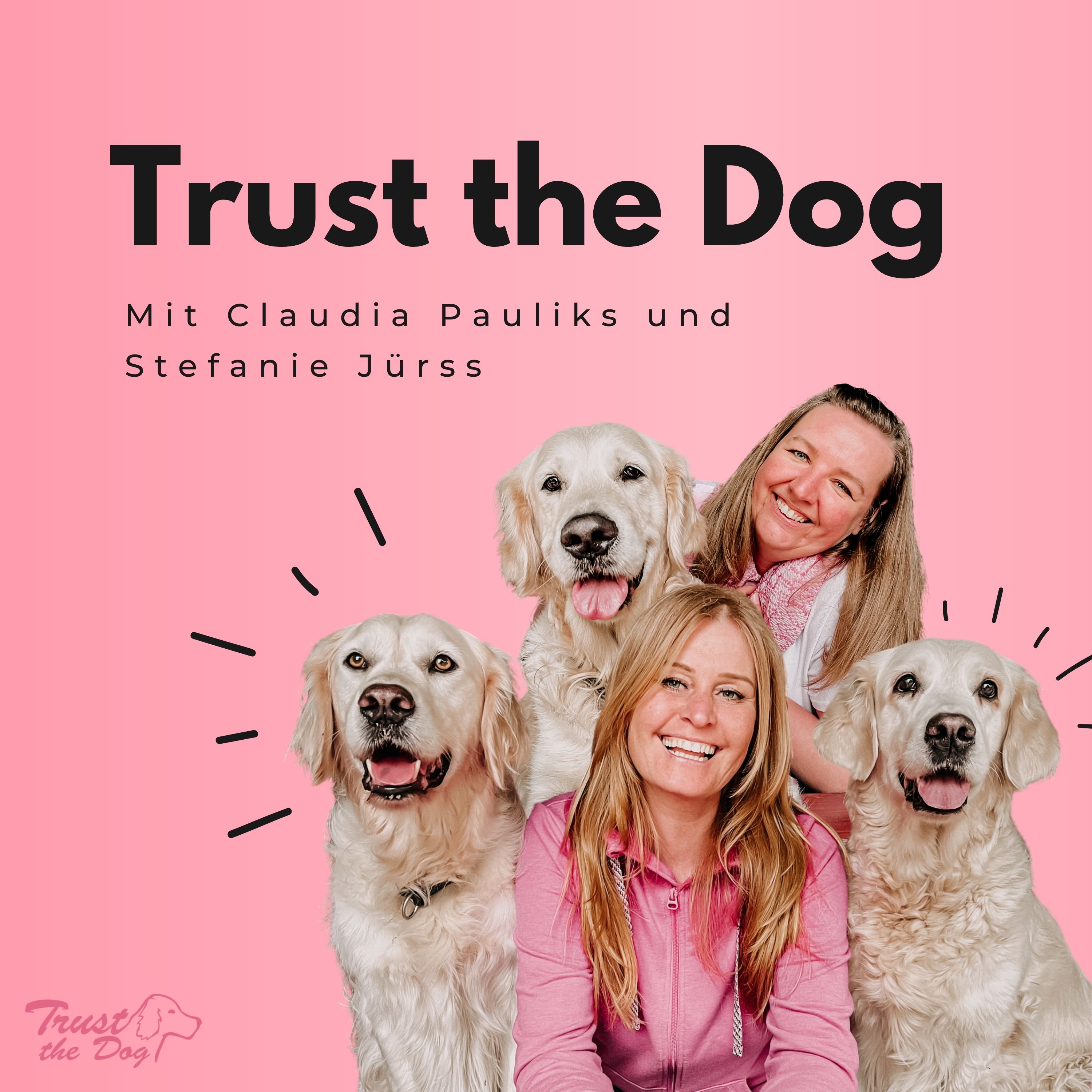 Trust The Dog - Der Hundepodcast