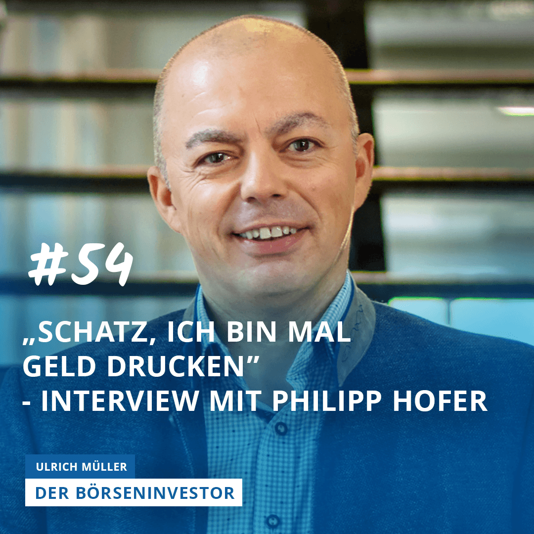 #54 „Schatz, ich bin mal Geld drucken” - Interview mit Philipp Hofer episode artwork