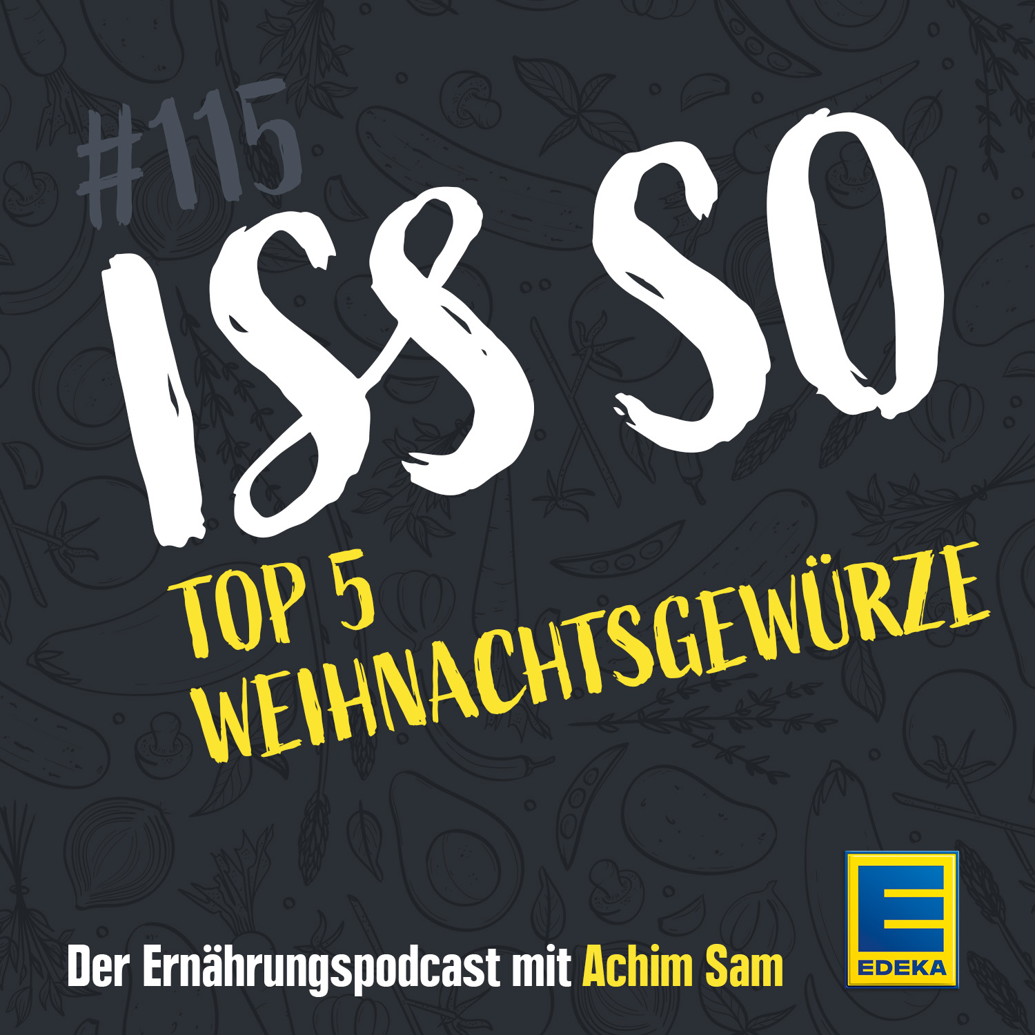 ISS SO – der Ernährungspodcast mit Achim Sam
