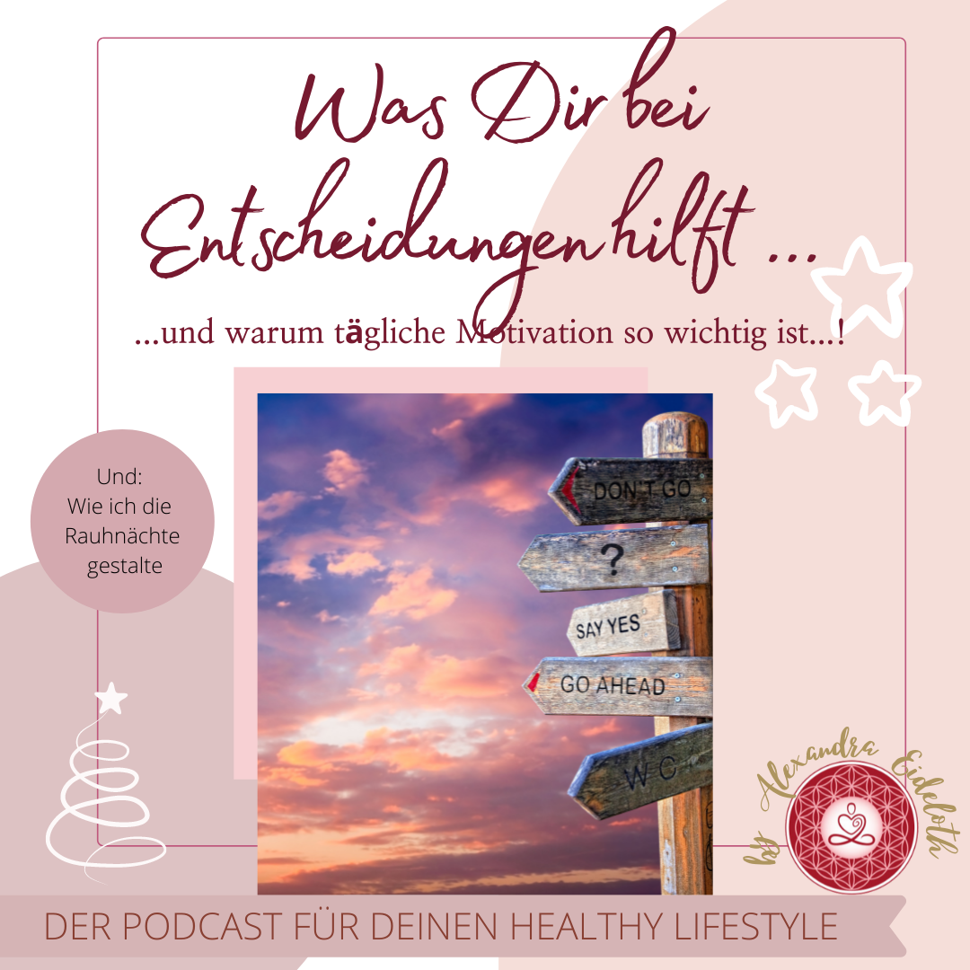 Deine Gesundheit ist Deine Entscheidung - Dein Podcast für Deinen Healthy Lifestyle!