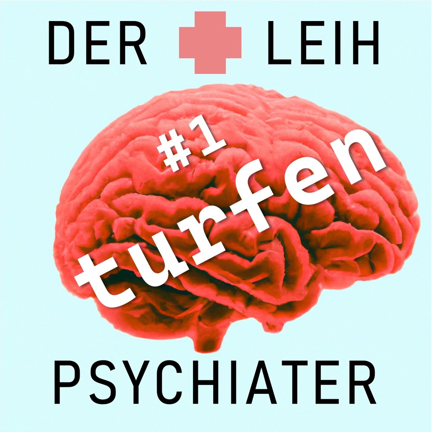 [Gen Title] Der Leihpsychiater