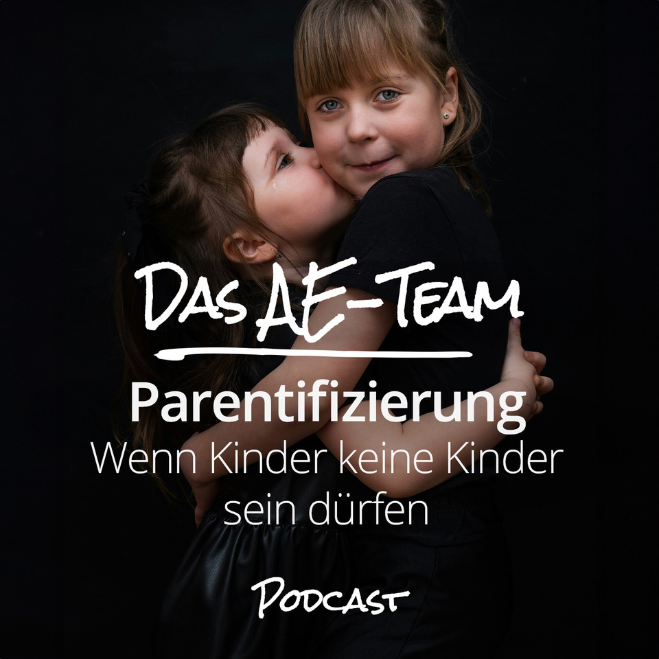 Parentifizierung - Wenn Kinder keine Kinder sein dürfen