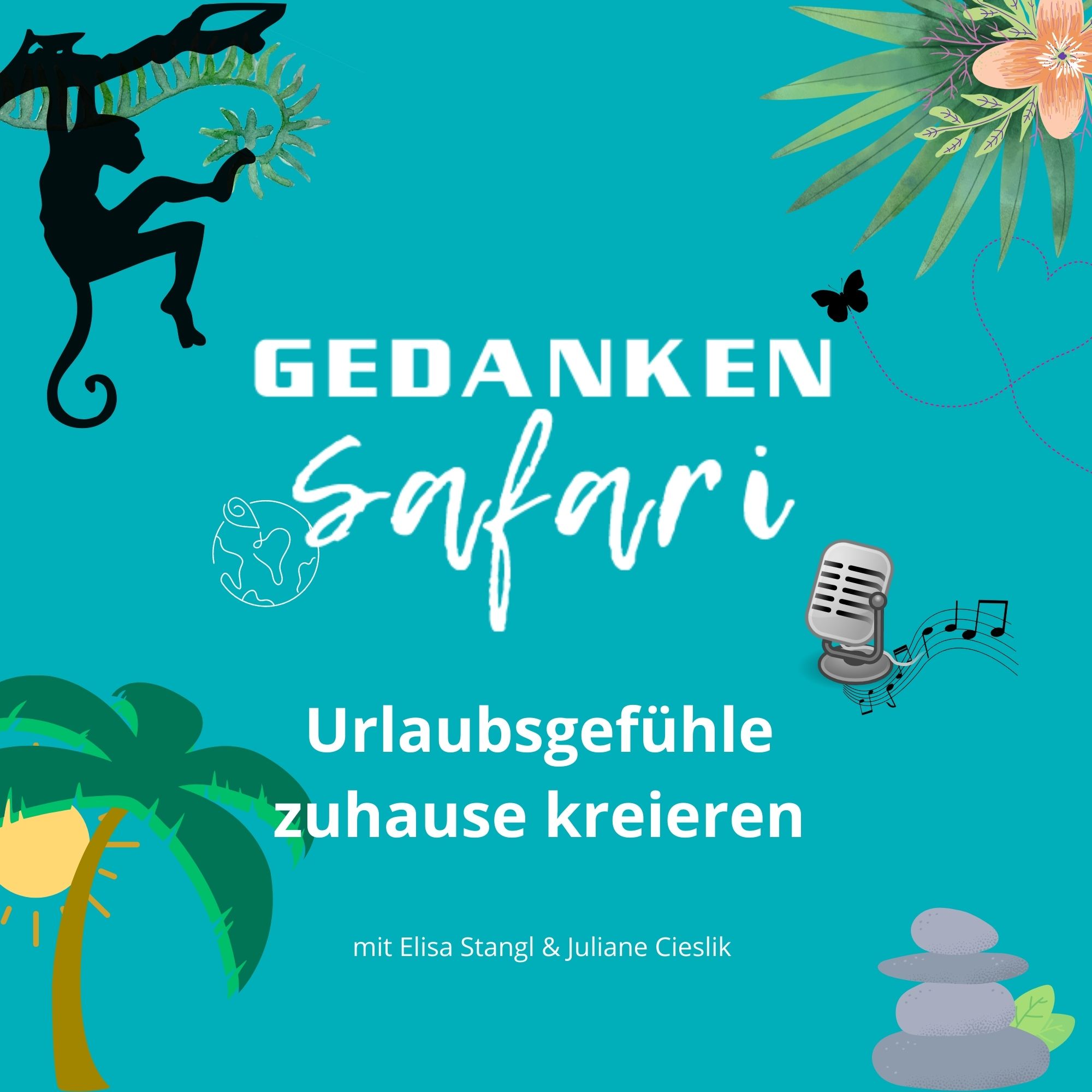 GedankenSafari | Urlaubsgefühle zuhause kreieren