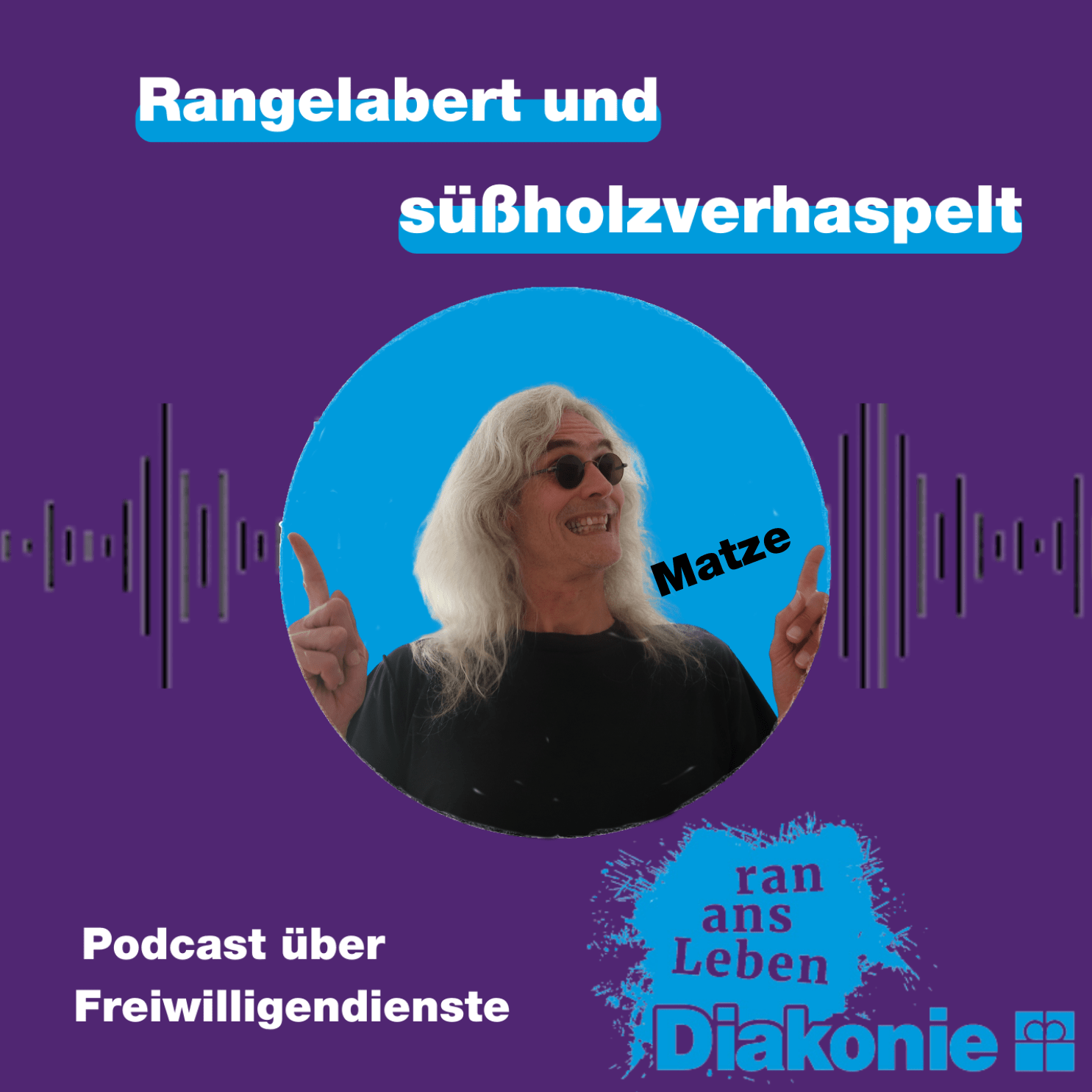 Rangelabert und süßholzverhaspelt