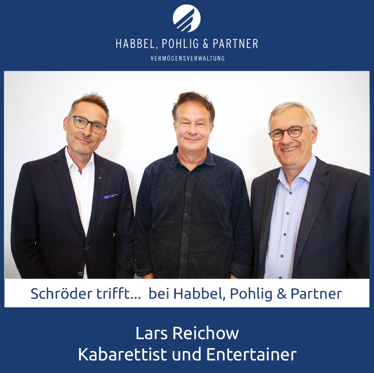Schröder trifft...bei Habbel, Pohlig & Partner