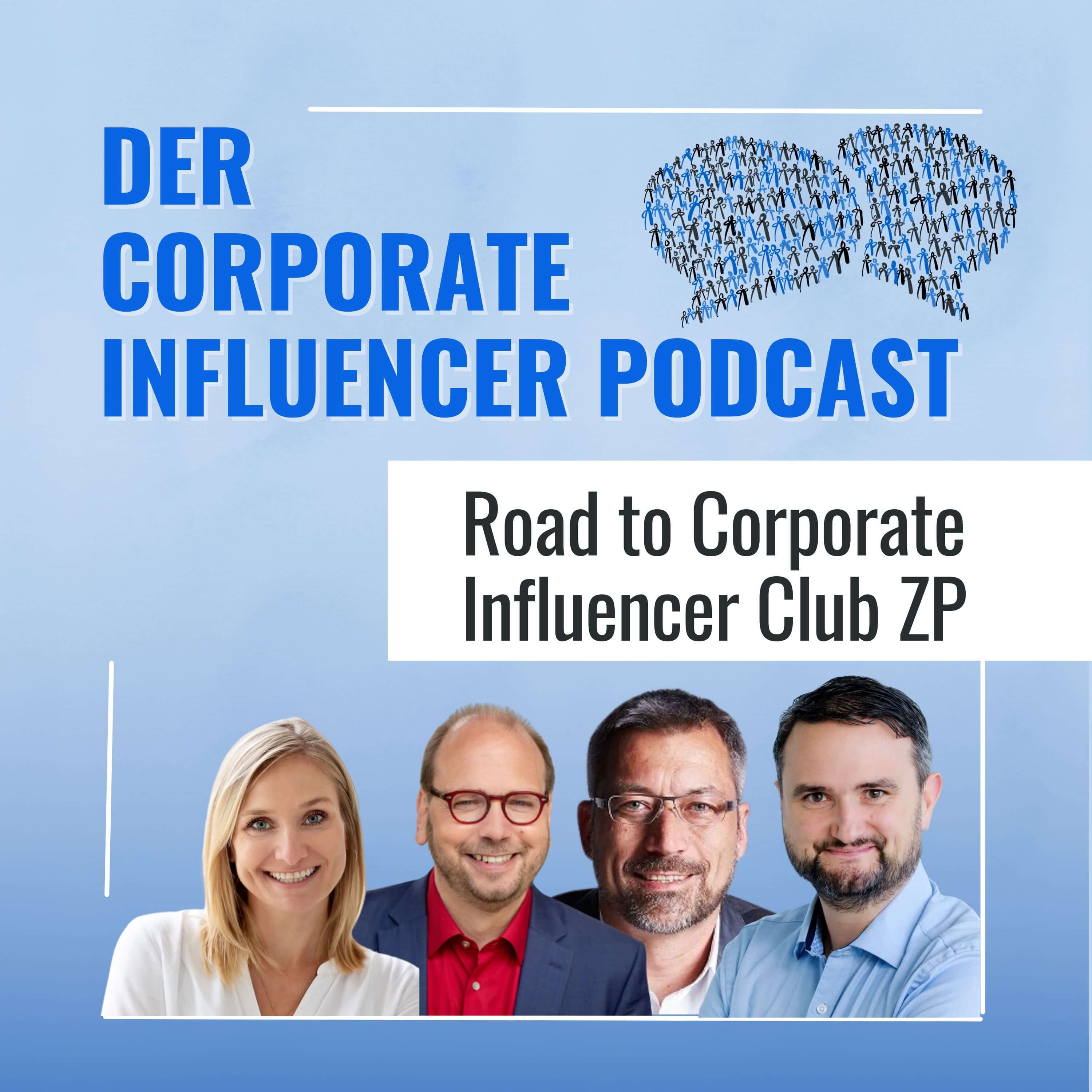 Corporate Influencer Podcast - Menschen. Marken. Wirkung.