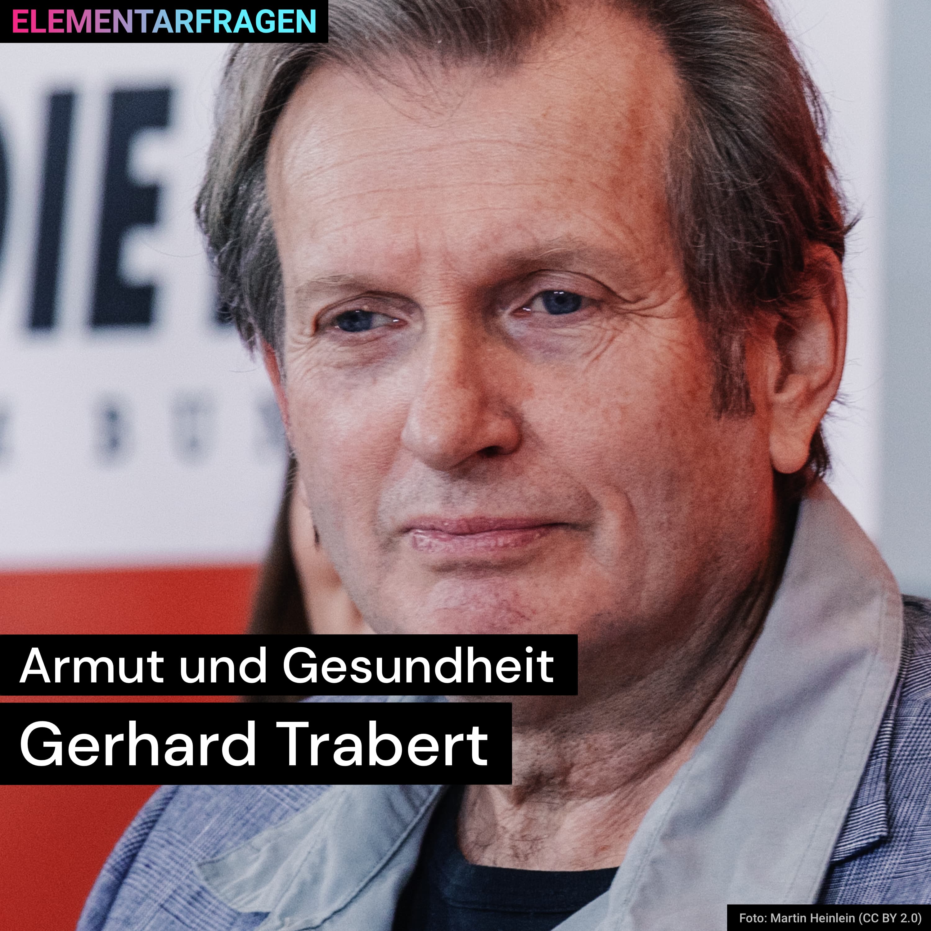 Armut und Gesundheit | Gerhard Trabert