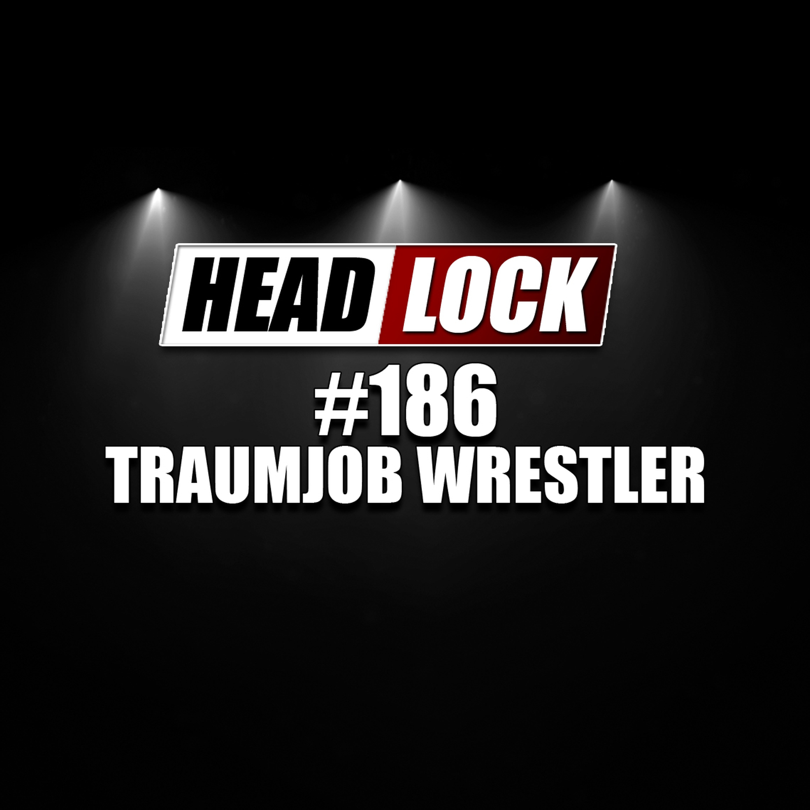 HEADLOCK - Der Pro Wrestling Podcast