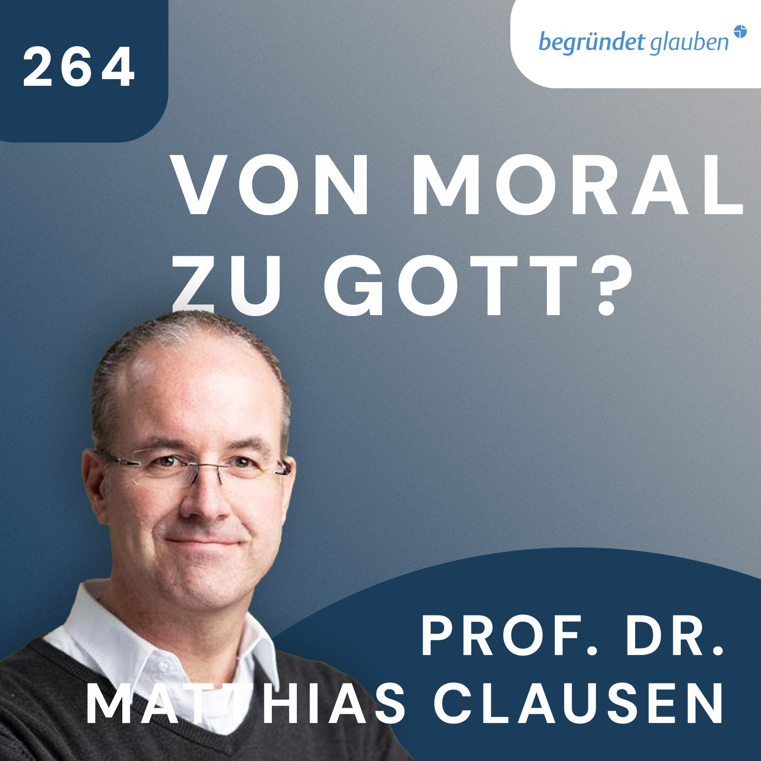 Begründet Glauben