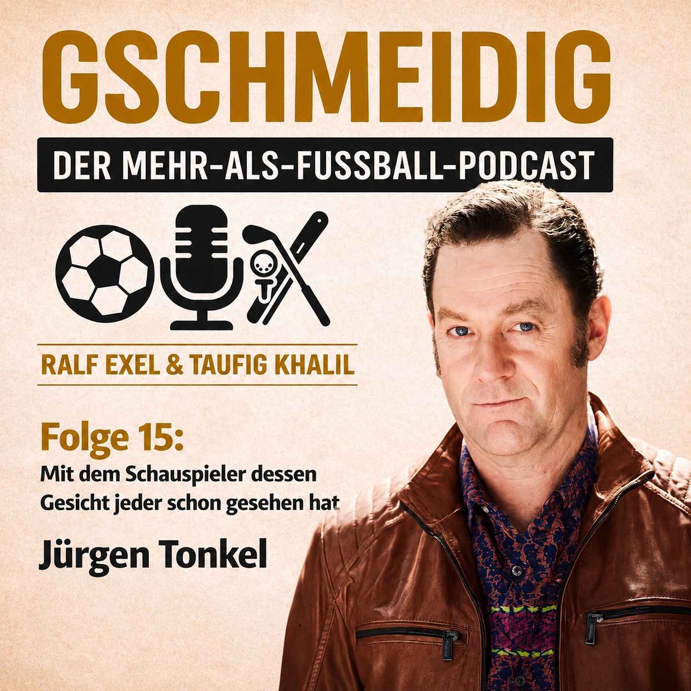 Vom Punk-Drummer zum TV-Star: Jürgen Tonkel über Fernsehrollen, laute Musik und seine Leidenschaft für den Fußball episode artwork
