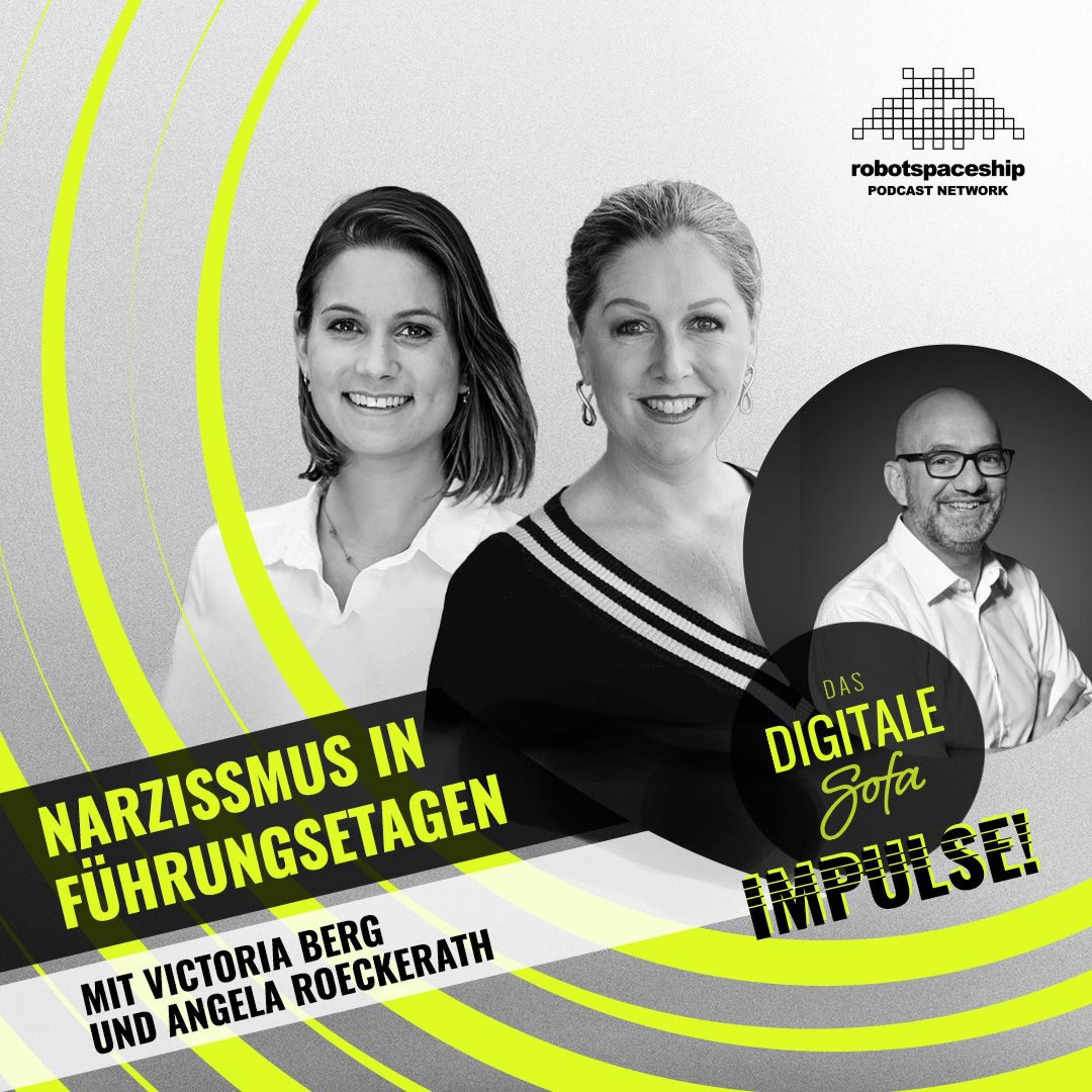 Narzissmus in Führungsetagen – Victoria Berg und Angela Roeckerath #108 episode artwork