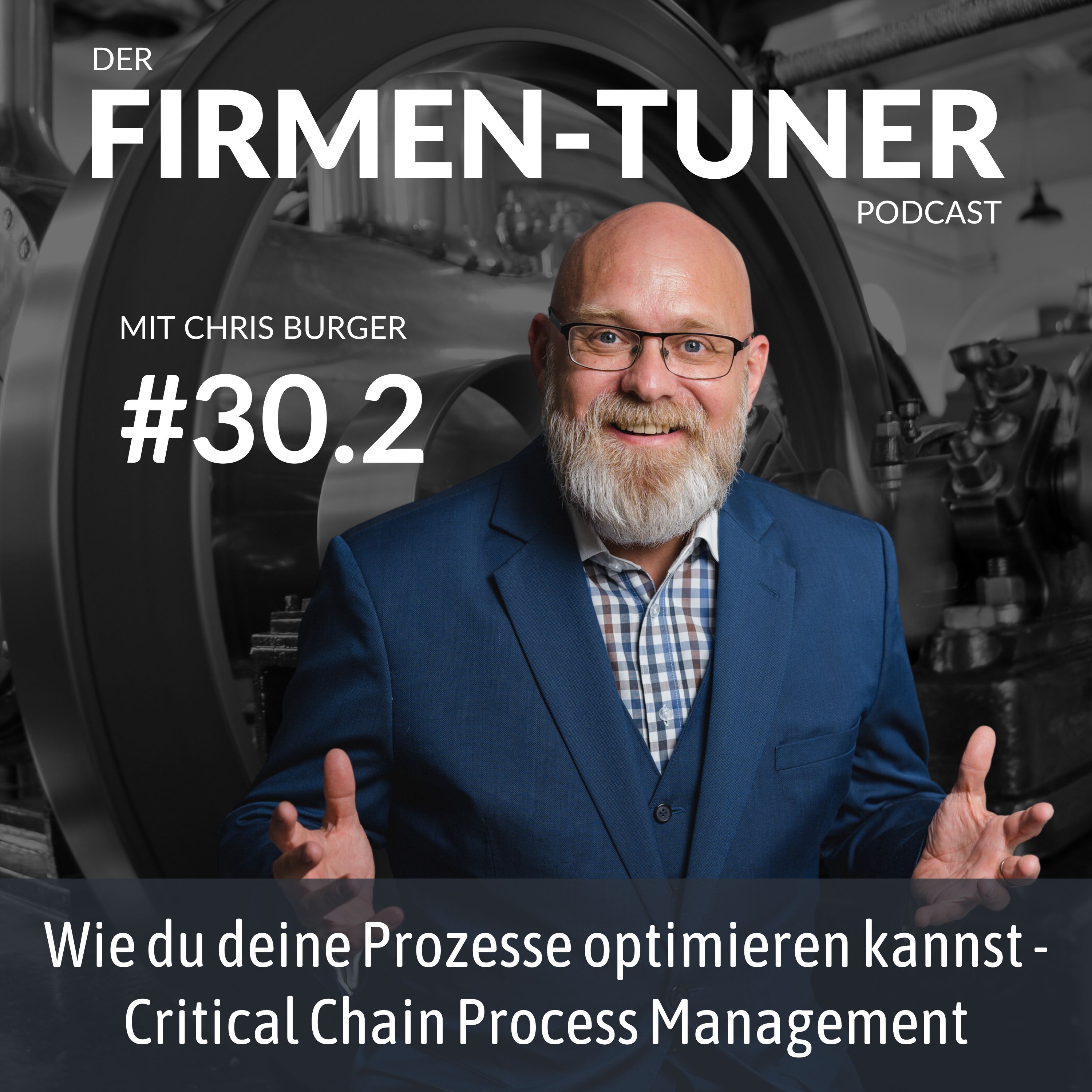 Folge #30.2: Wie du deine Prozesse optimieren kannst - Critical Chain Process Management episode artwork