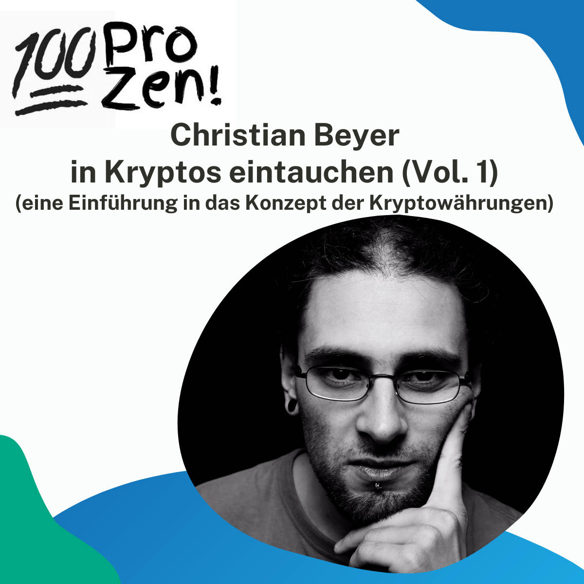 #15: Christian Beyer - in Kryptos eintauchen Vol. 1