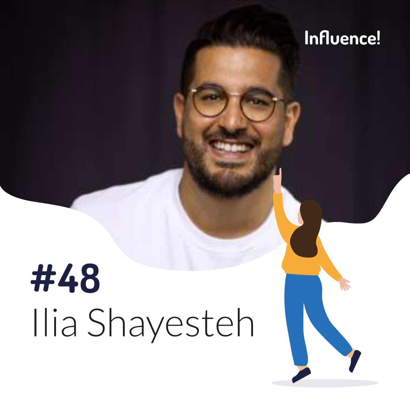 Influence! Der Podcast für Influencer Marketing