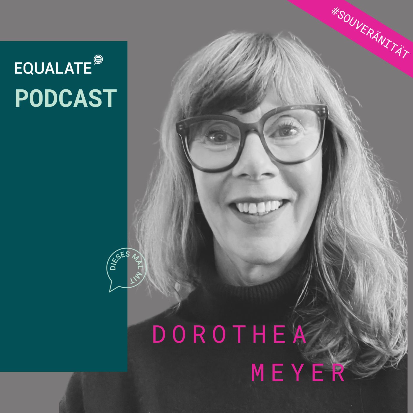 41 - Souverän bleiben, selbst in schwierigen Situationen - Top-Insights von  Coachin Dorothea Meyer #Souveränität - EQUALATE - Vielfalt beginnt im Kopf.  Diversity, Equity & Inclusion im Sport Business - Podcast