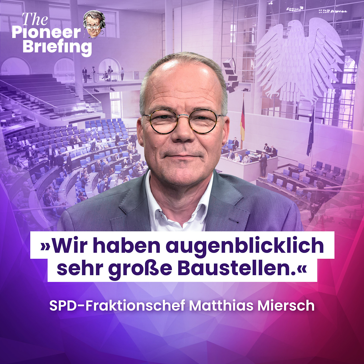 Matthias Miersch: „Ich warne davor, vom Herbst der Reformen zu reden.“ episode artwork