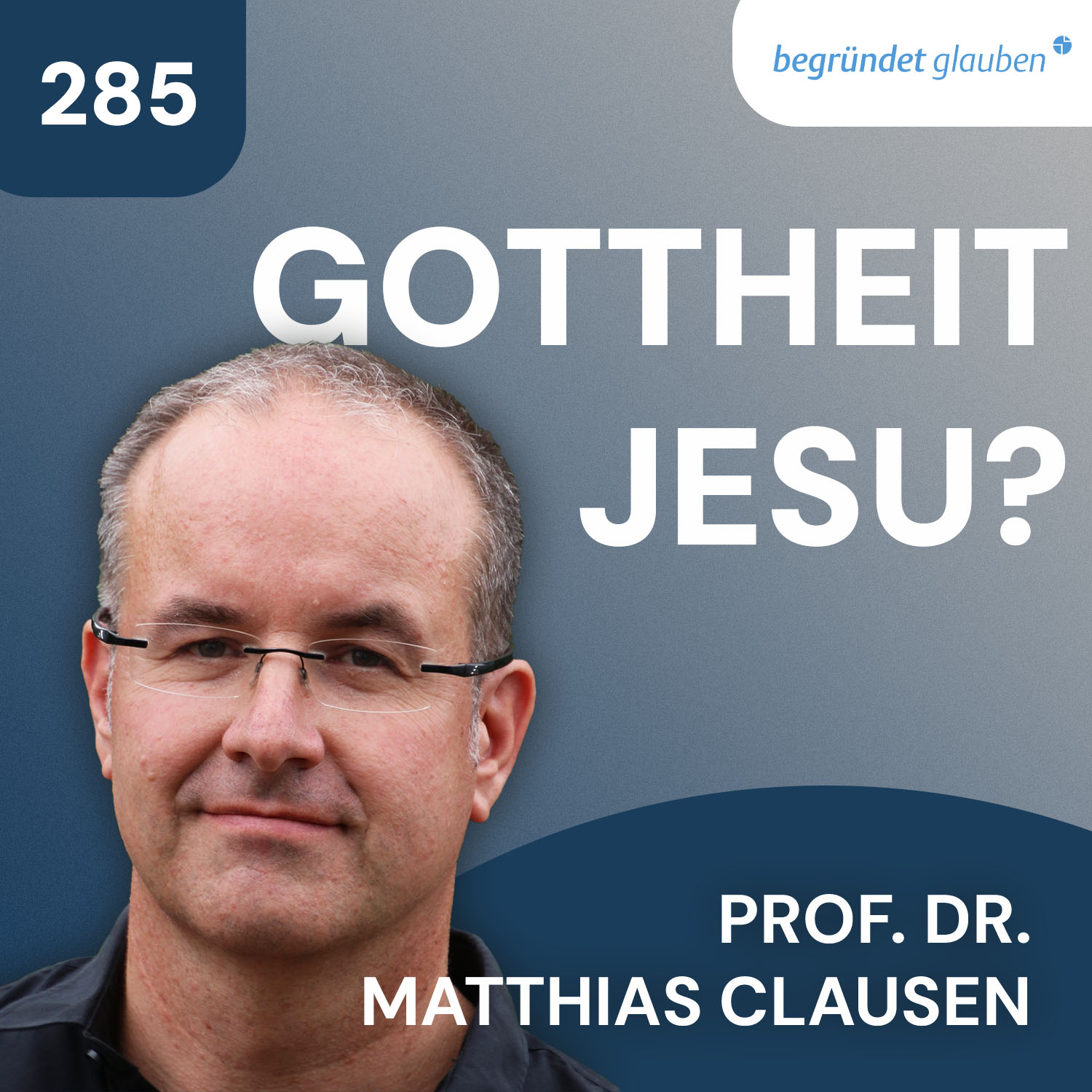 Warum Christen Jesus als Gott verehren | Das Bekenntnis von Nicäa | Prof. Dr. Matthias Clausen
