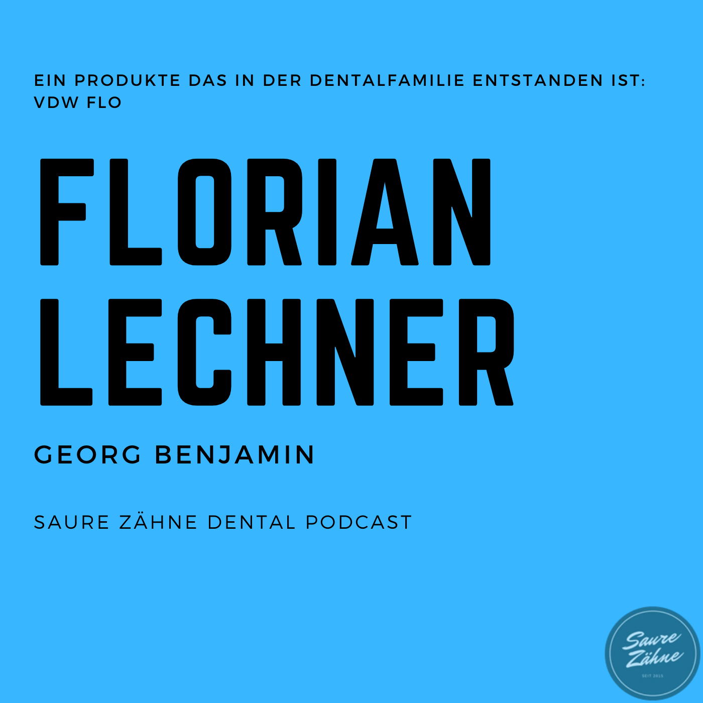 Saure Zähne Dental Podcast