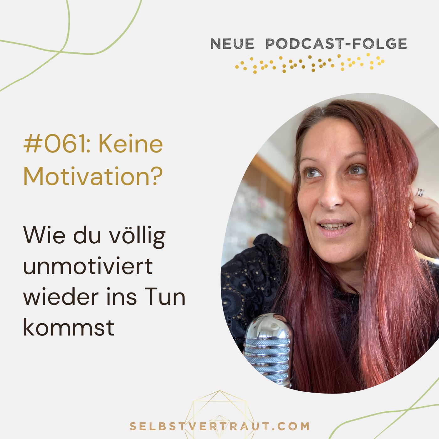 selbstvertraut - Dein Podcast für mehr Mut und Selbstvertrauen