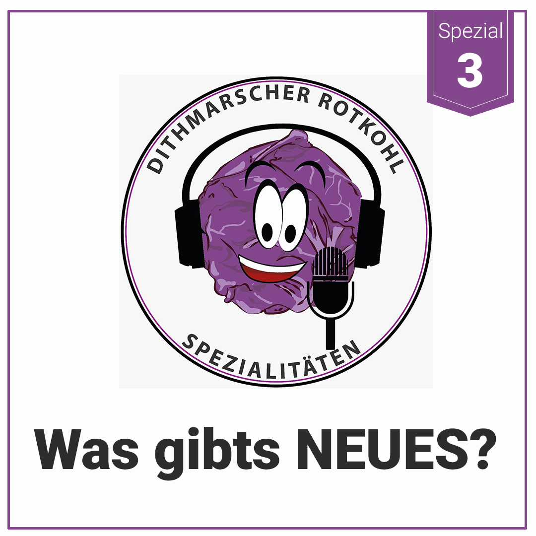 Dithmarscher Rotkohl Spezialitäten - Was gibt's Neues? Teil 3