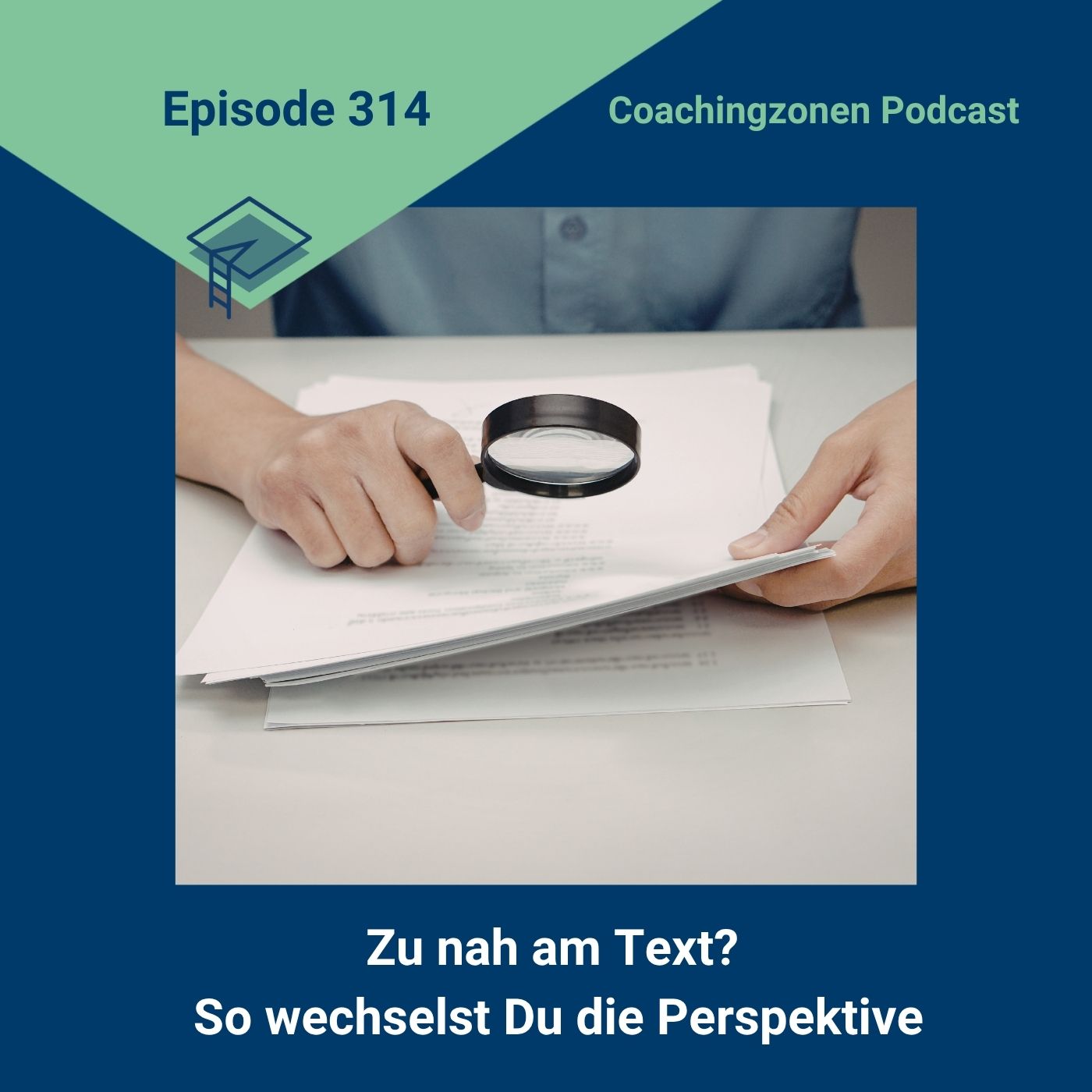 Zu nah am Text?  So wechselst Du die Perspektive