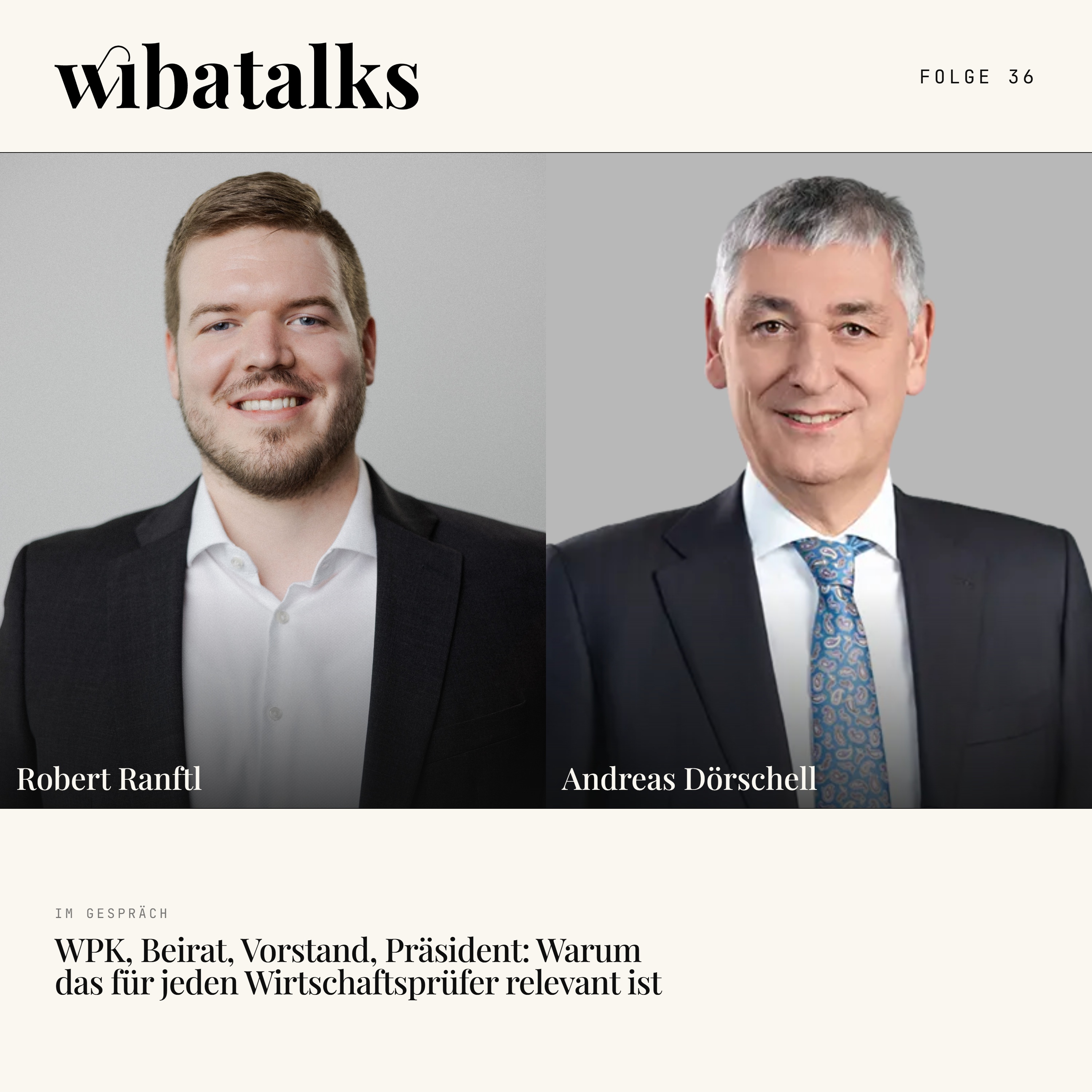 Folge 36 – WPK, Beirat, Vorstand, Präsident: Warum das für jeden Wirtschaftsprüfer relevant ist episode artwork