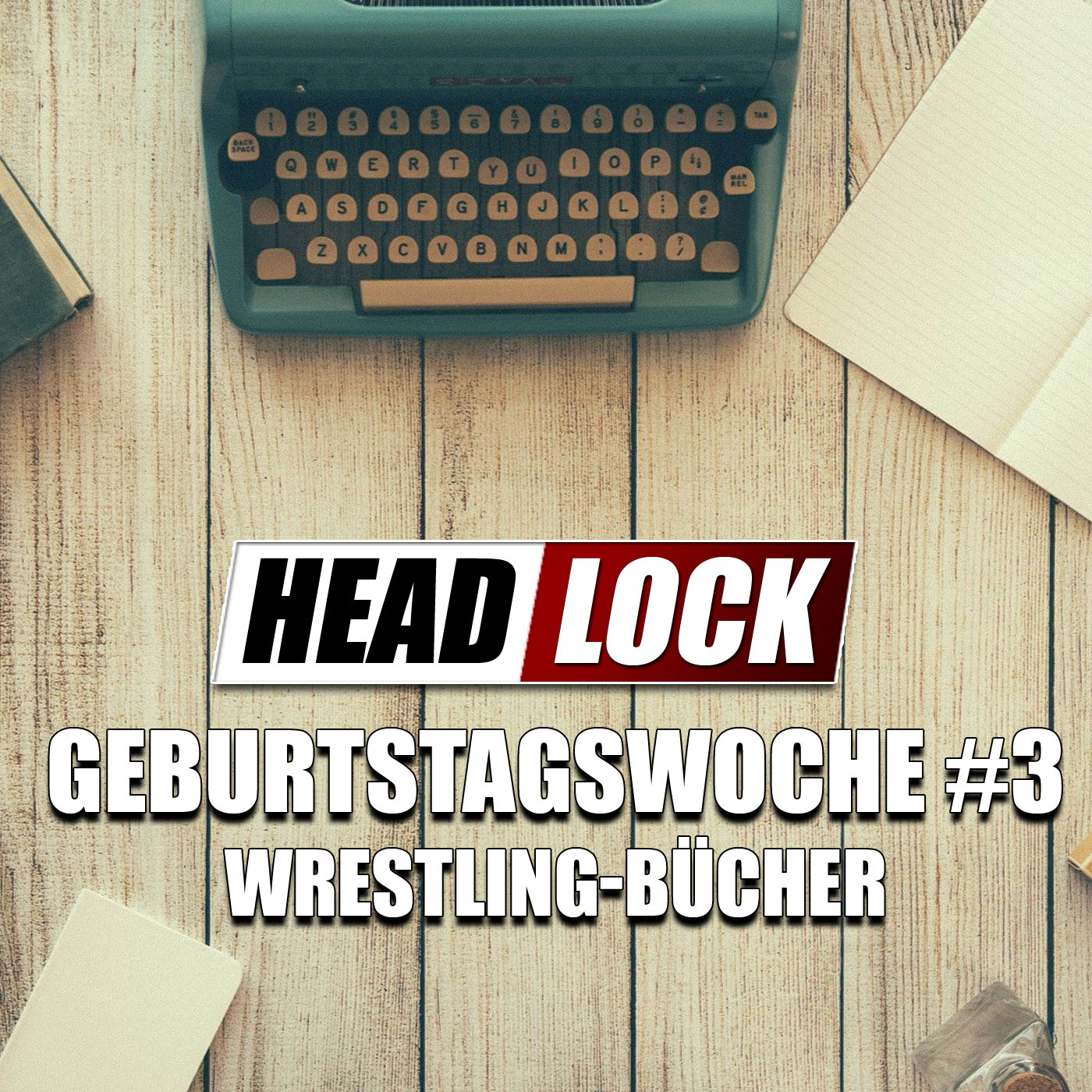 Wrestling-Bücher und Biografien - unsere Lieblingsstücke | GEBURTSTAGSWOCHE #3 episode artwork