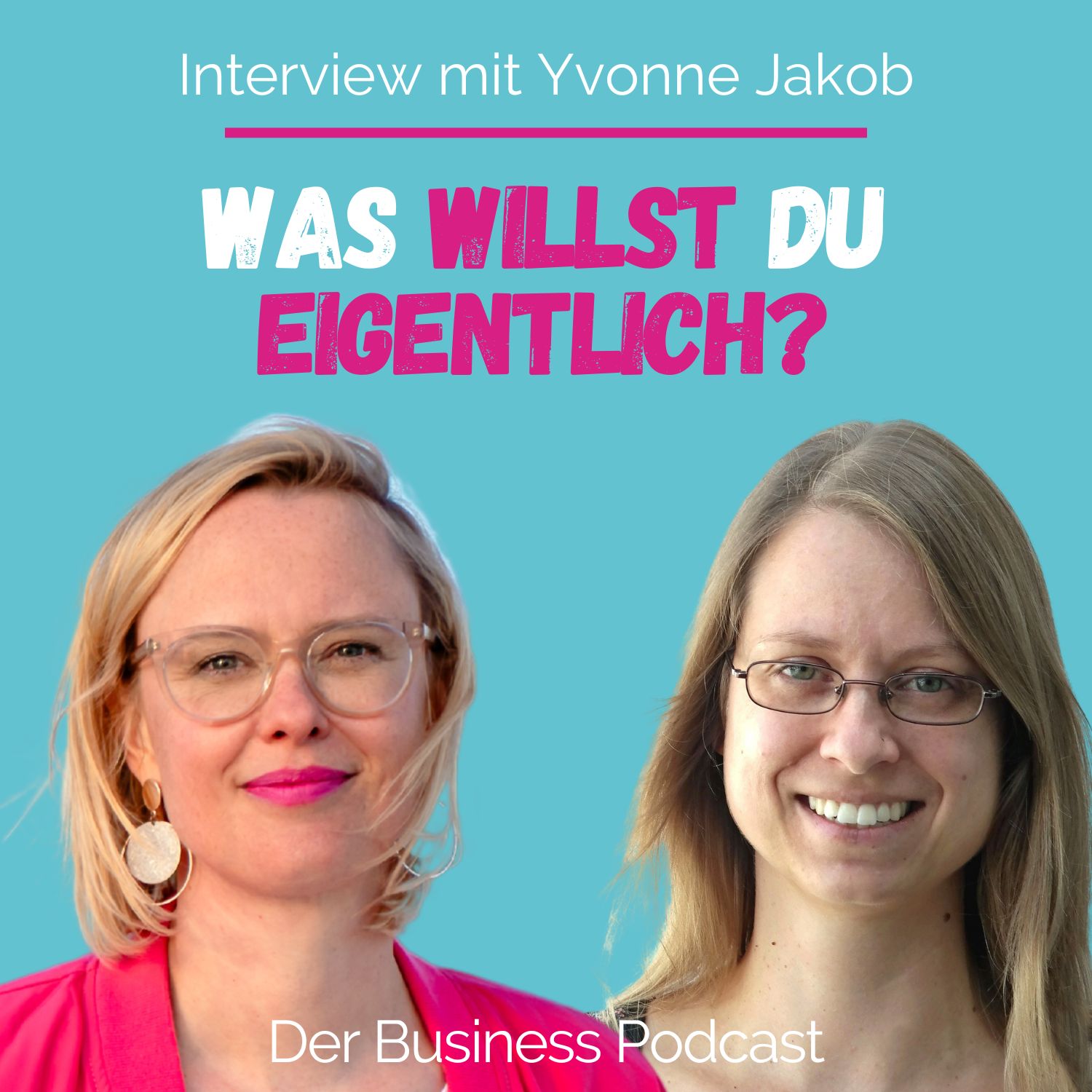 Der Business Podcast - Sales & Mindset Impulse für selbstständige Frauen