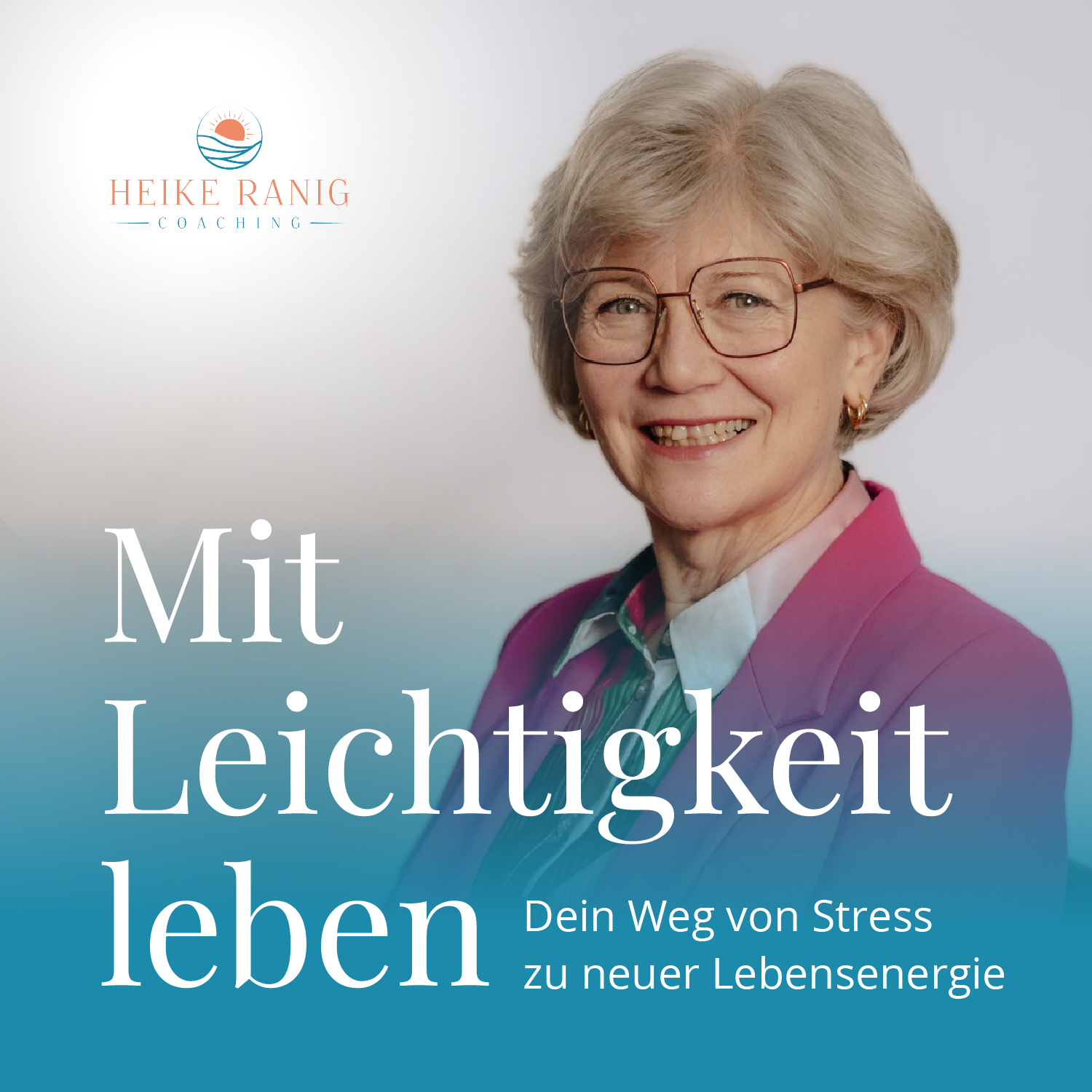 Mit Leichtigkeit leben – Dein Weg von Stress zu neuer Lebensenergie cover art