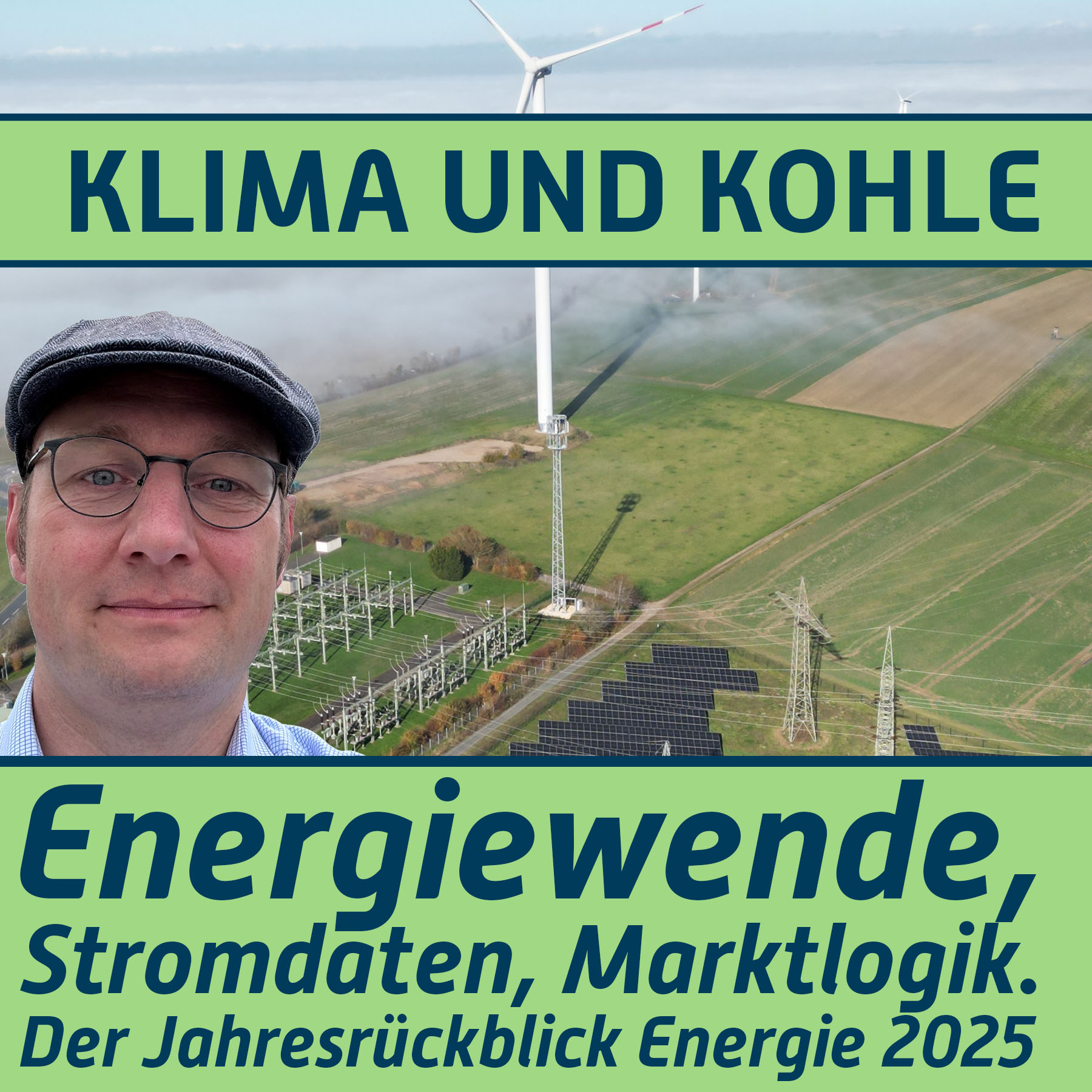 #192 Energiewende, Stromdaten, Marktlogik. Jahresrückblick Energie 2025 episode artwork