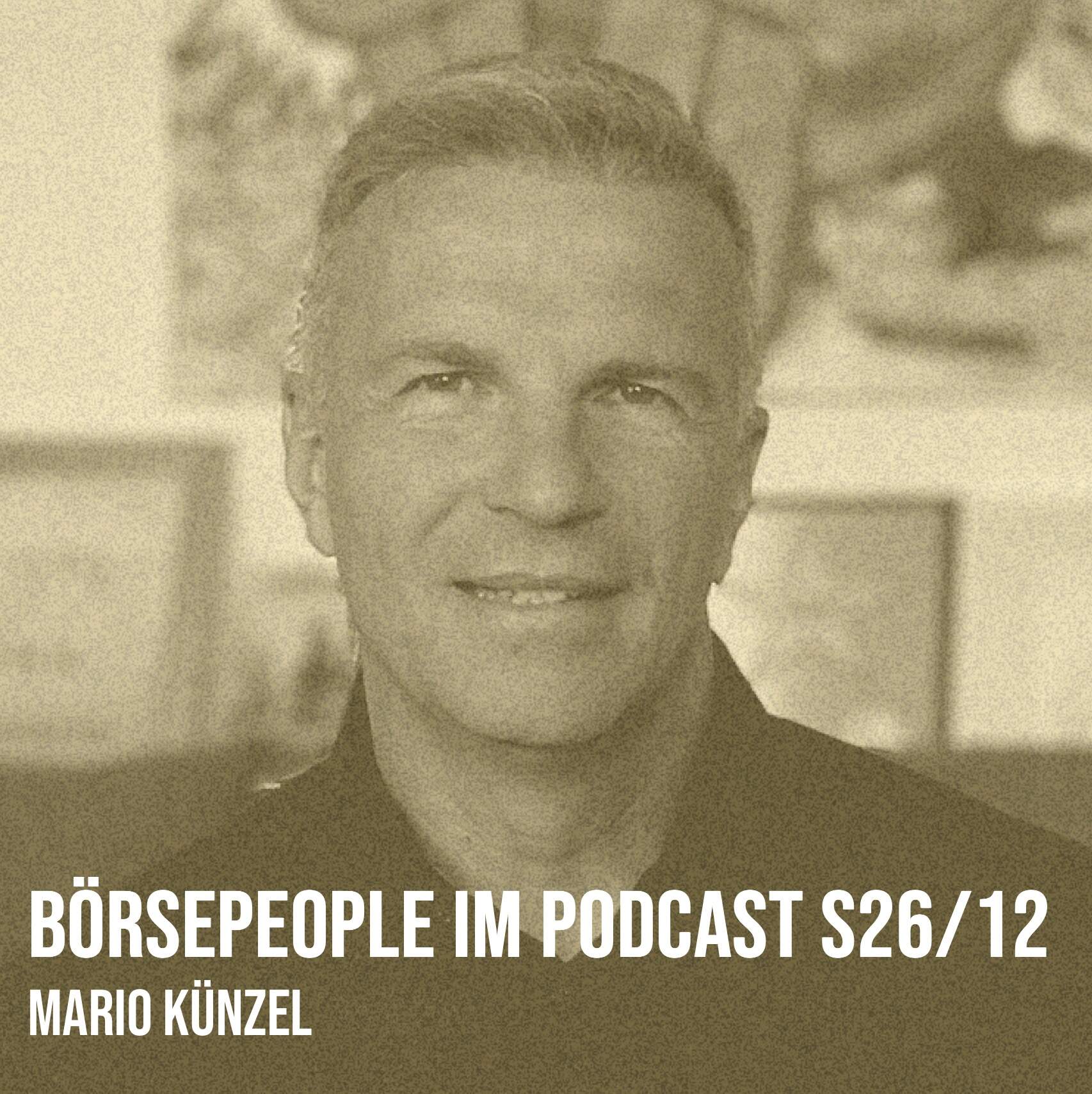 Börsepeople im Podcast S26/12: Mario Künzel