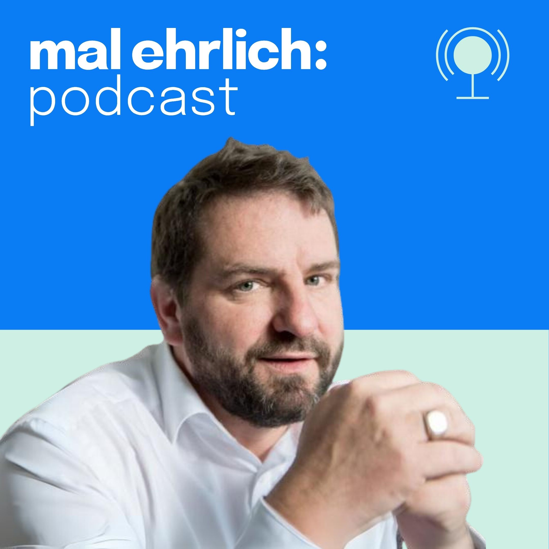 mal ehrlich