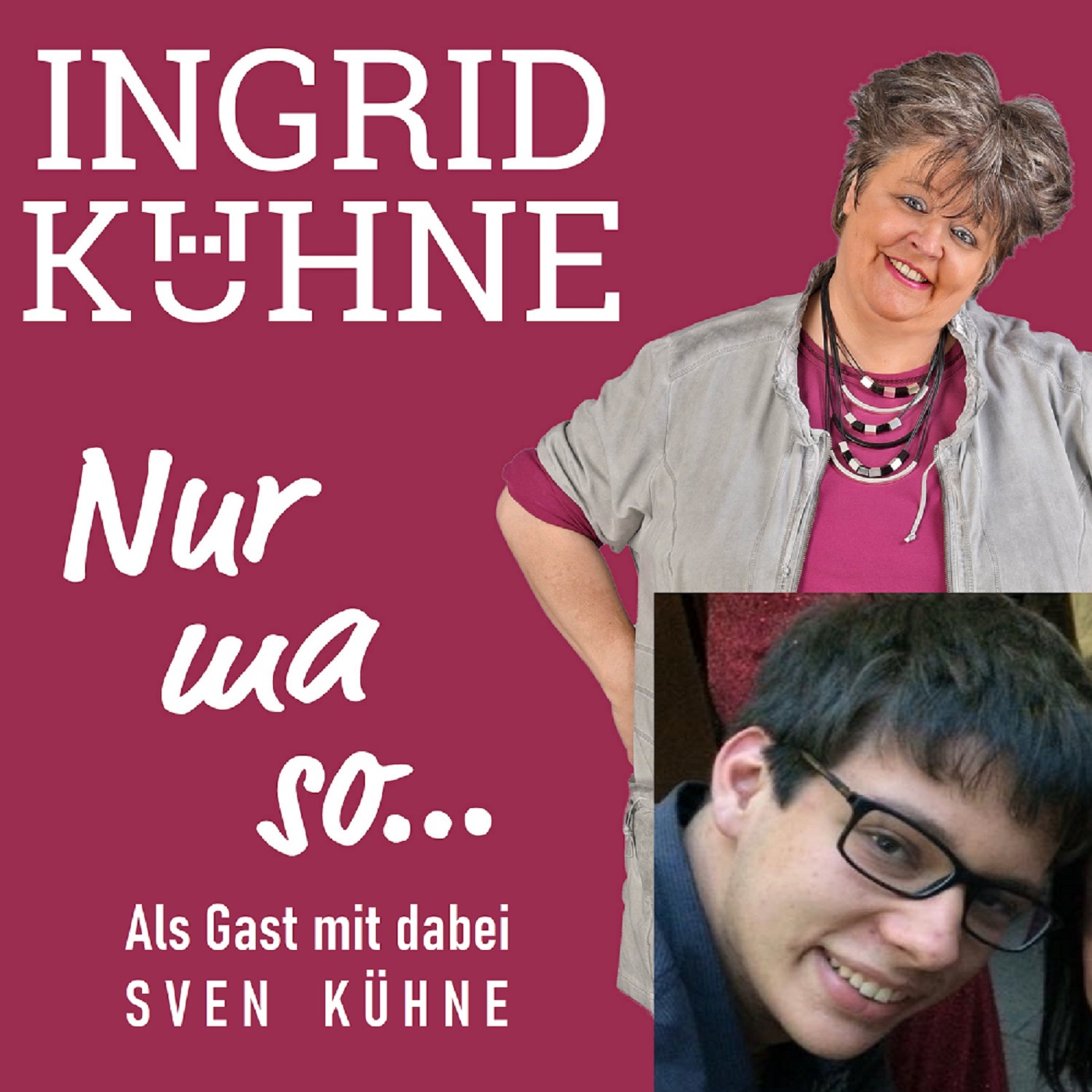 Ingrid Kühne - Nur ma so...
