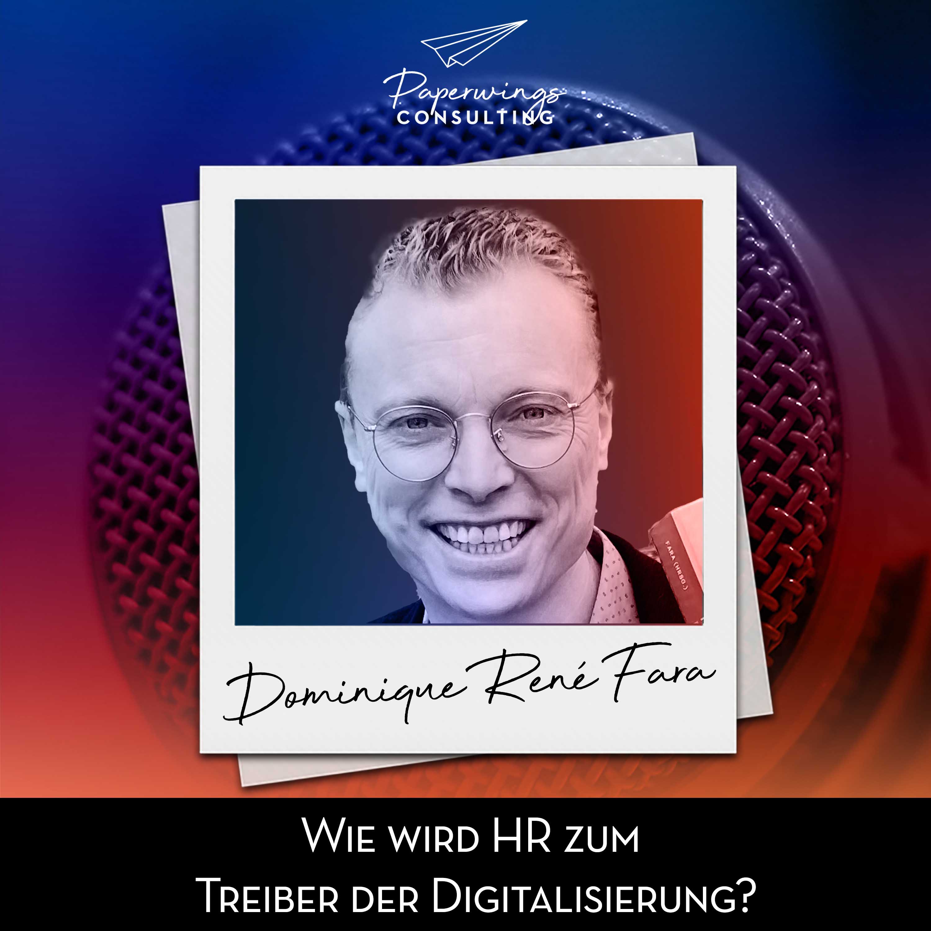 Paperwings Podcast - Danny Herzog-Braune und Gäste zur Organisations- und Persönlichkeitsentwicklung
