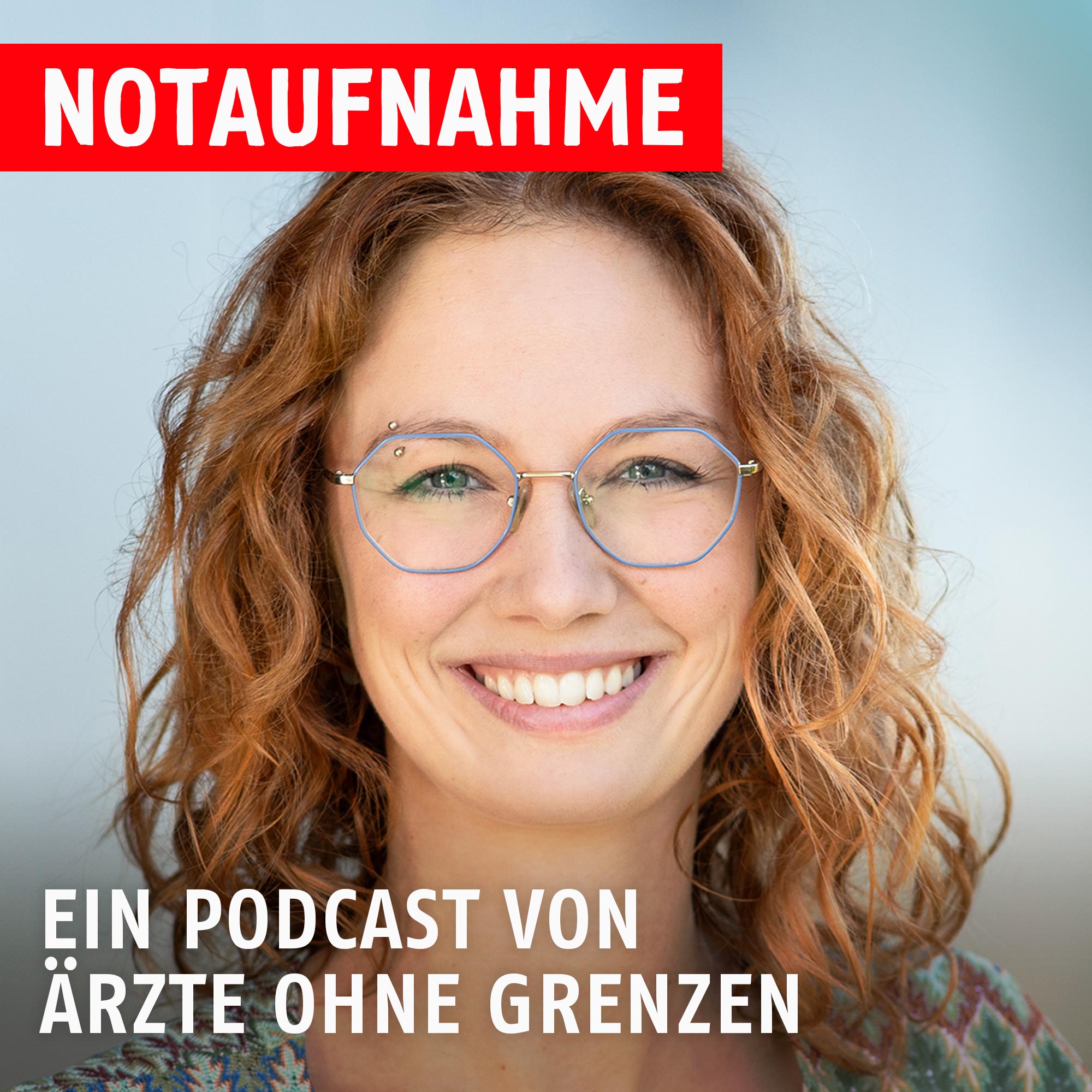 Notaufnahme - der Podcast von Ärzte ohne Grenzen