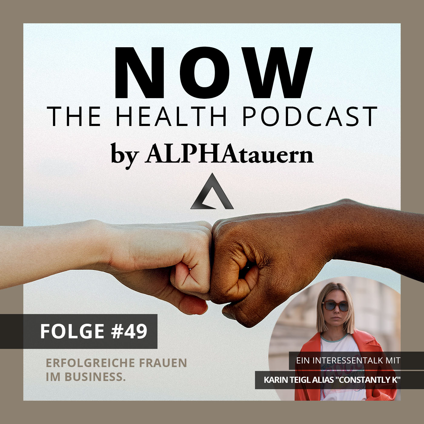 NOW - The Health Podcast by ALPHAtauern.