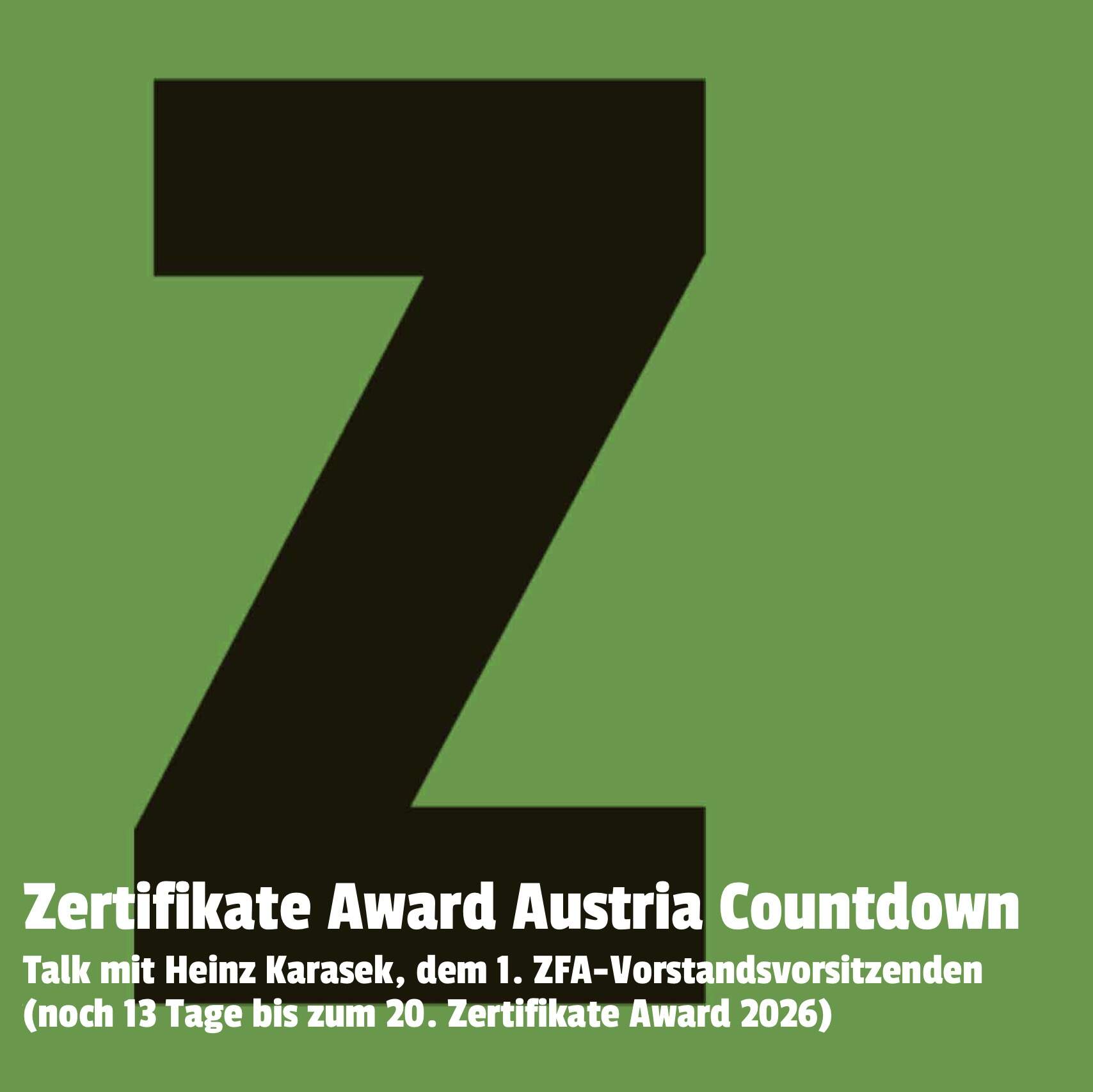 Zertifikate Party Österreich: Talk mit Heinz Karasek, dem 1. ZFA-Vorstandsvorsitzenden (noch 13 Tage bis zum 20. Zertifikate Award 2026)