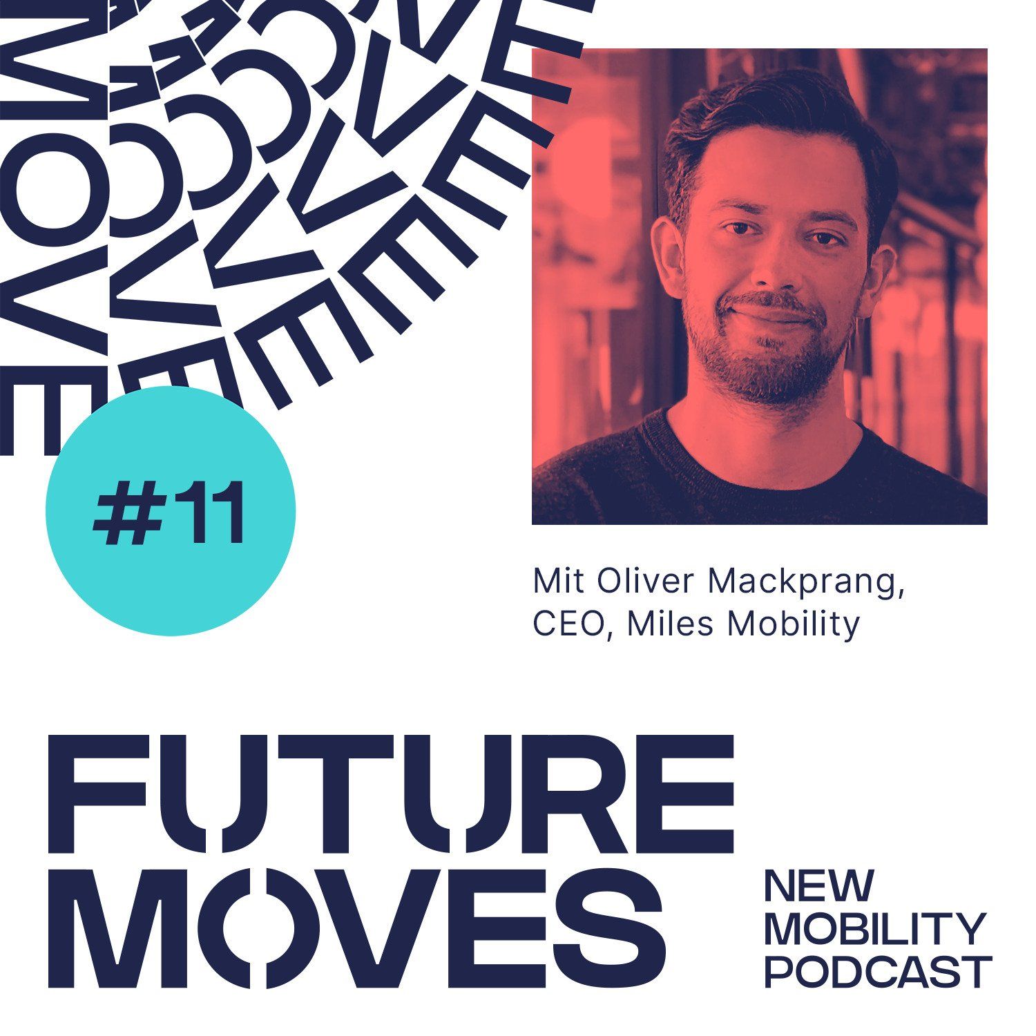 FUTURE MOVES - New Mobility Podcast