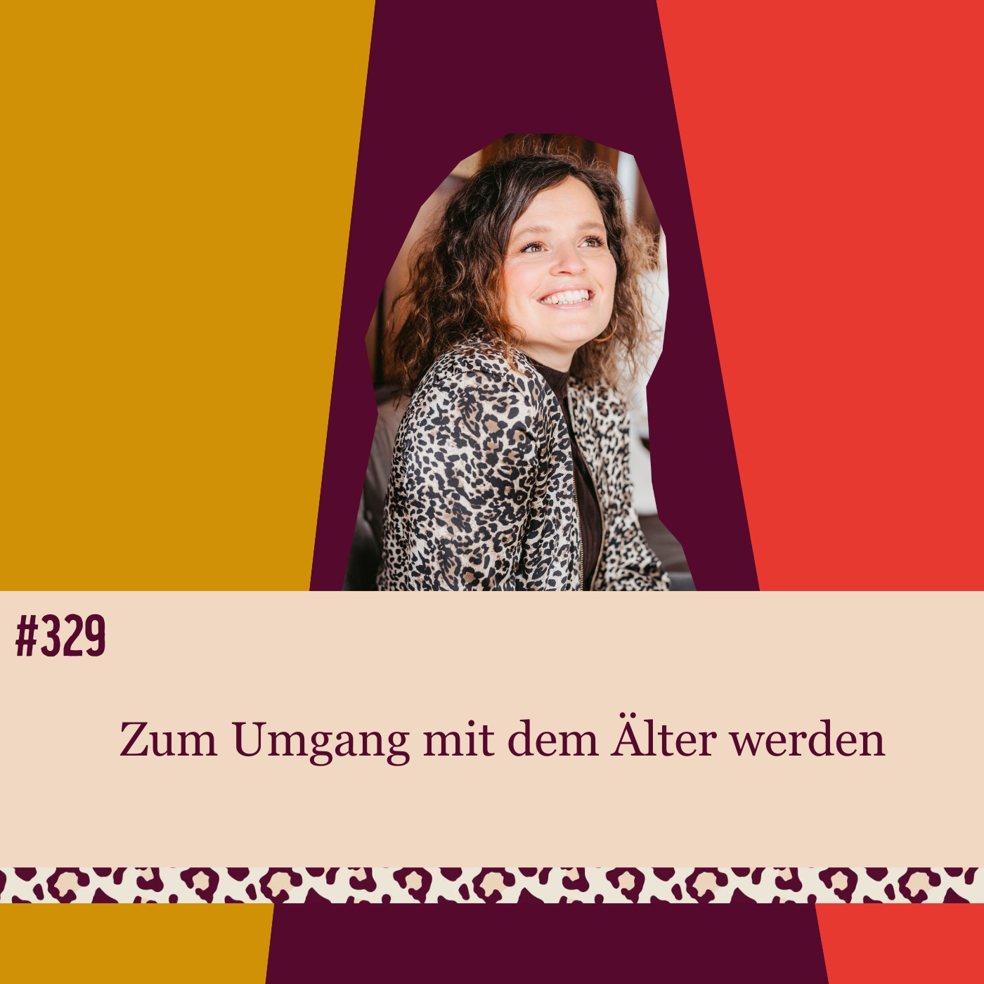 #329 Zum Umgang mit dem Älter werden episode artwork