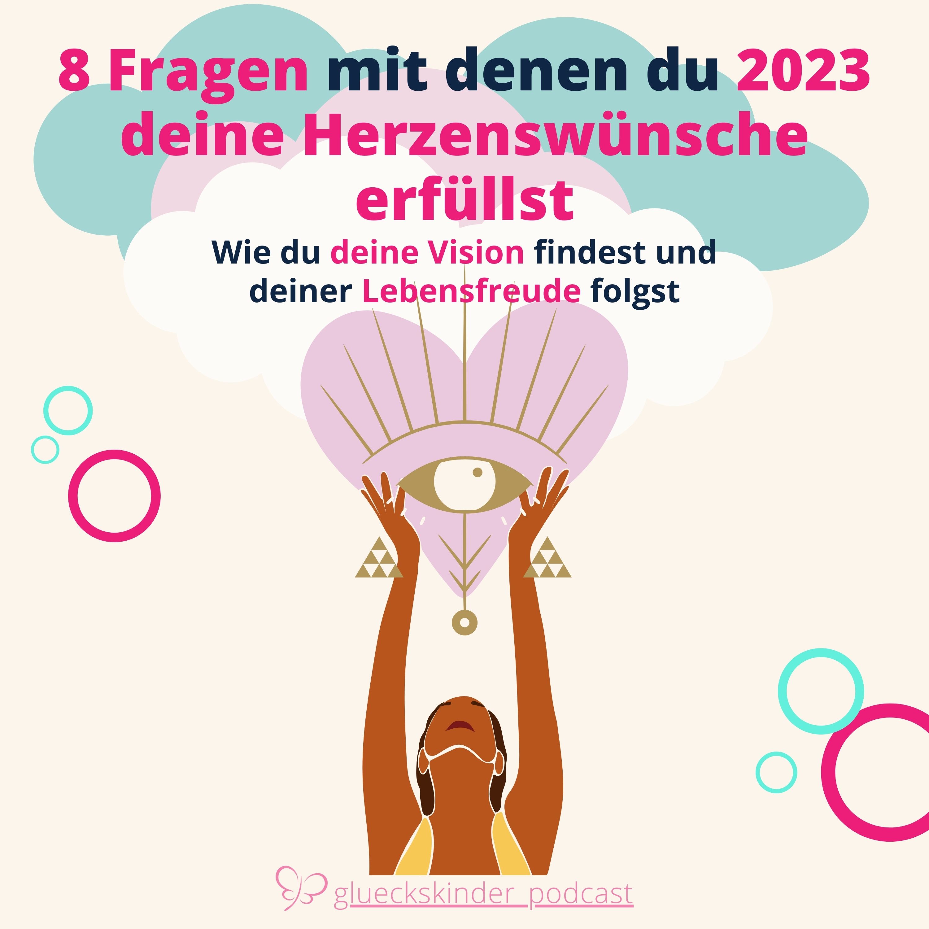#49 Mit diesen 8 Fragen erfüllst du 2023 deine Herzenswünsche episode artwork
