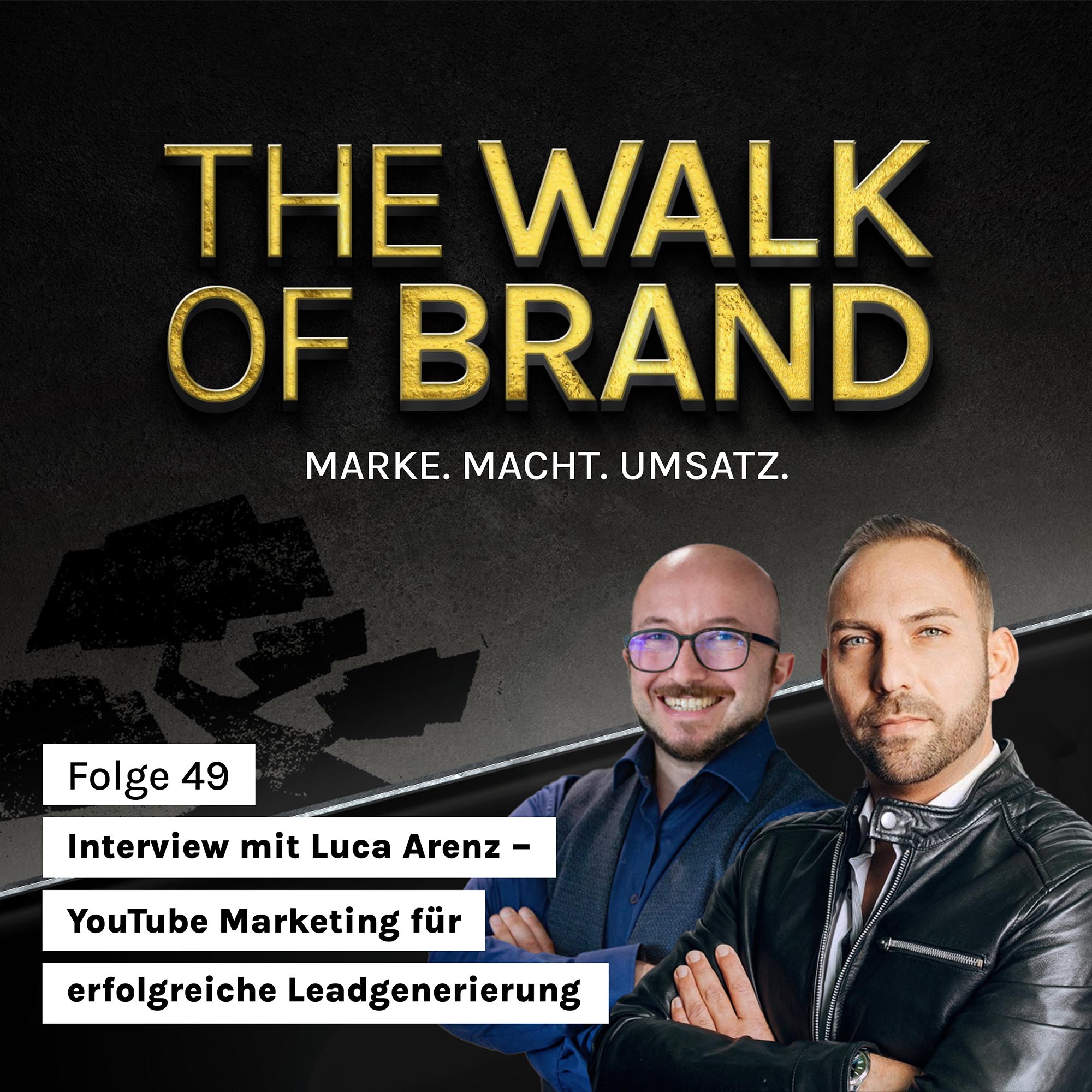 The Walk of Brand – MARKE. MACHT. UMSATZ.