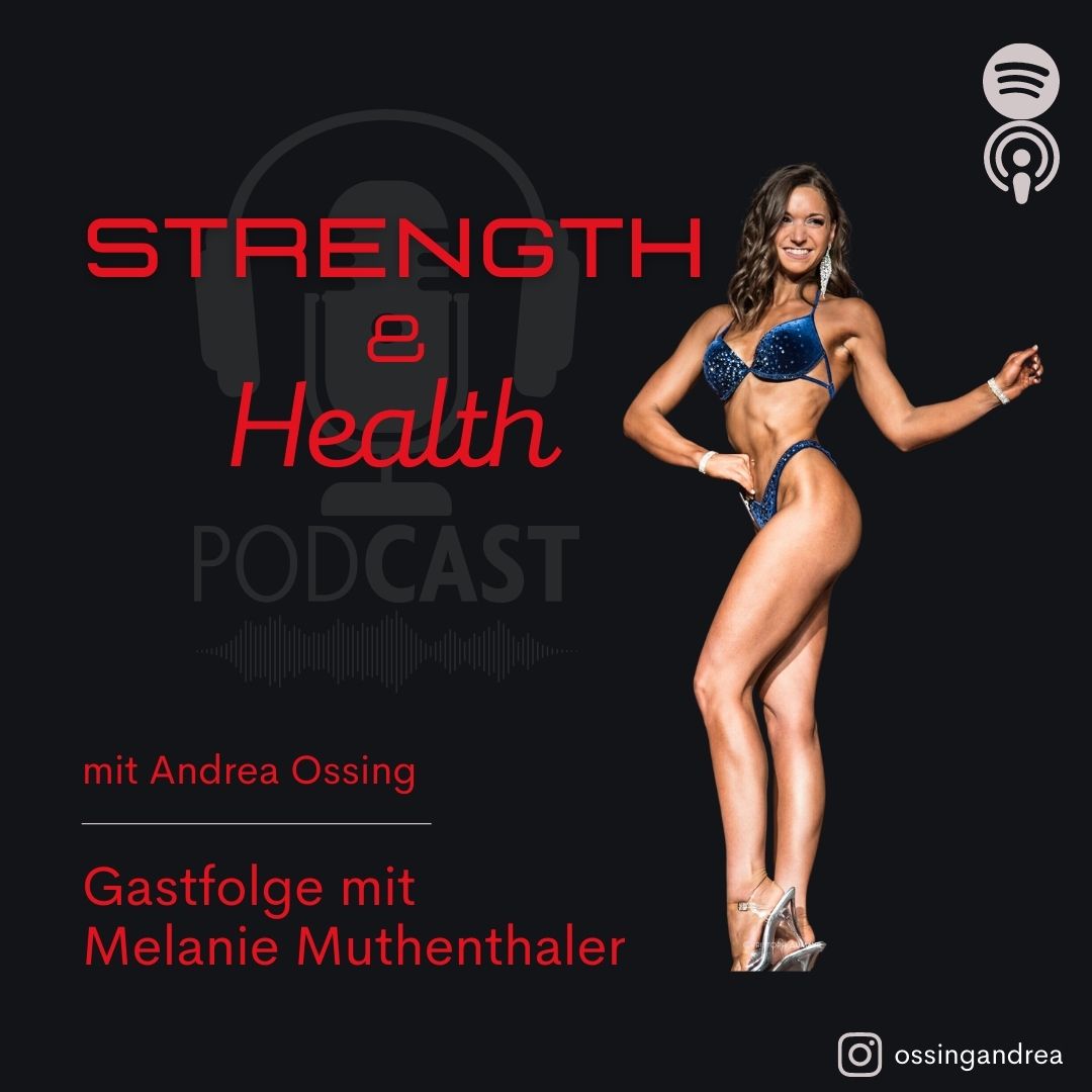 Strength & Health - der Podcast für einen ganzheitlich gesunden Fitness und Bodybuilding Lifestyle