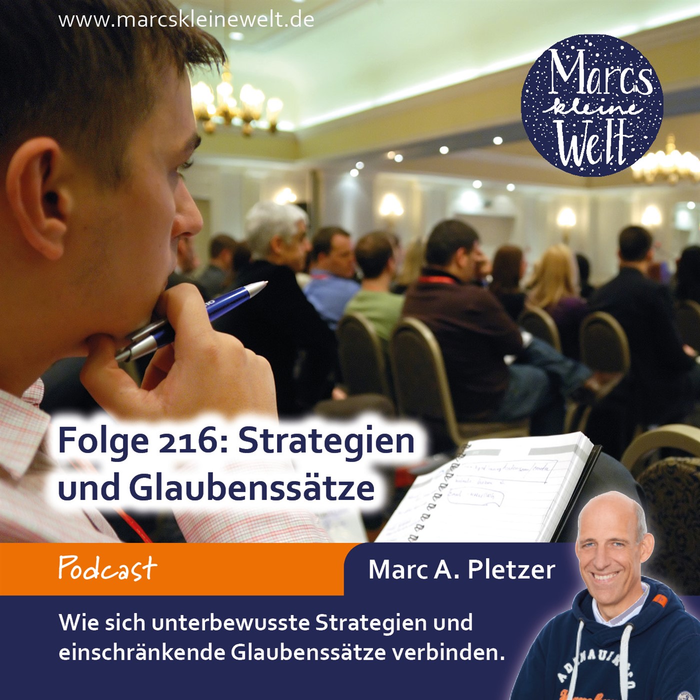 Marcs kleine Welt - der NLP-Podcast von und mit Marc A. Pletzer